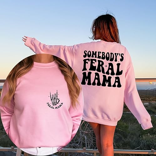 Miniatura 2 de Somebody's Feral Mama Sweatshirt, Cool Mama Shirt, Feral Mama Sweatshirt, Mom Gift, Mama Birthday Gift, Sister Gifts, Mother Sweatshirt