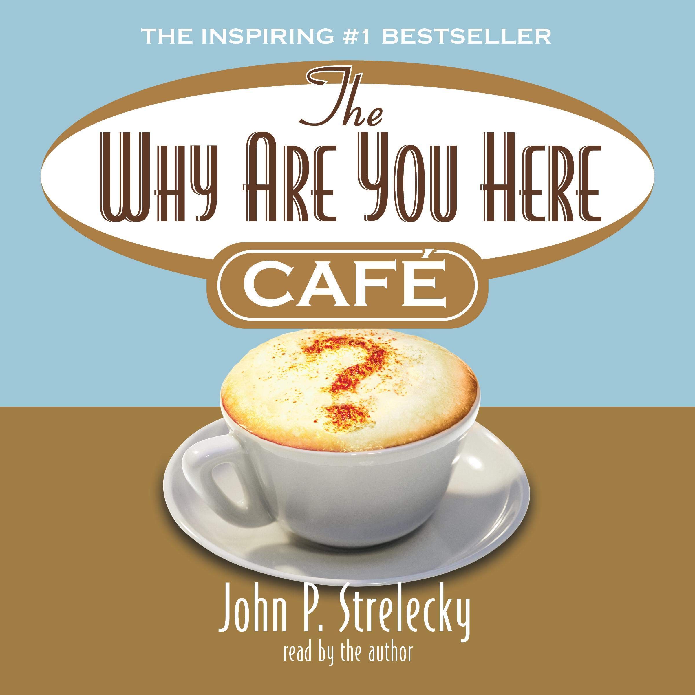 Cover art for The Why Are You Here Cafe