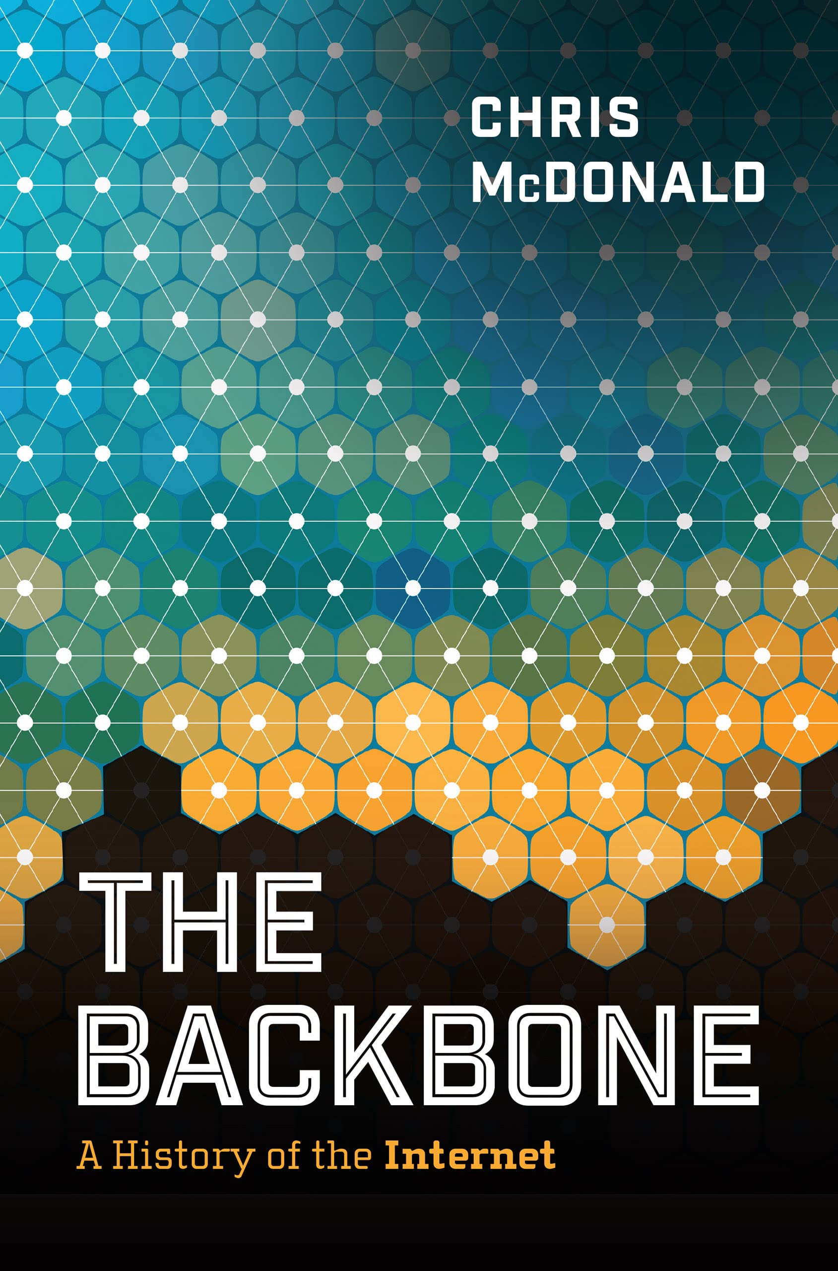 The Backbone: A History of the Internet