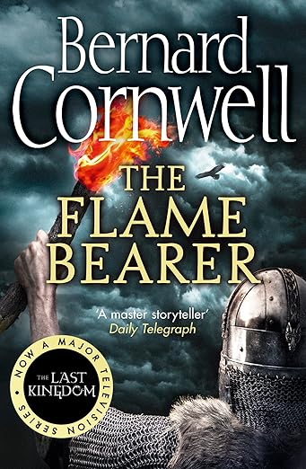 The Last Kingdom Series (10): THE FLAME BEARER