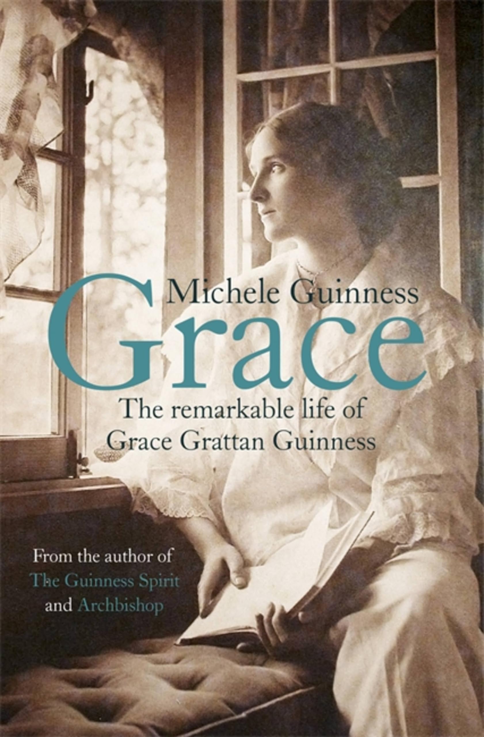 Grace: The Remarkable Life of Grace Grattan Guinness-Michele G ..9781444753417