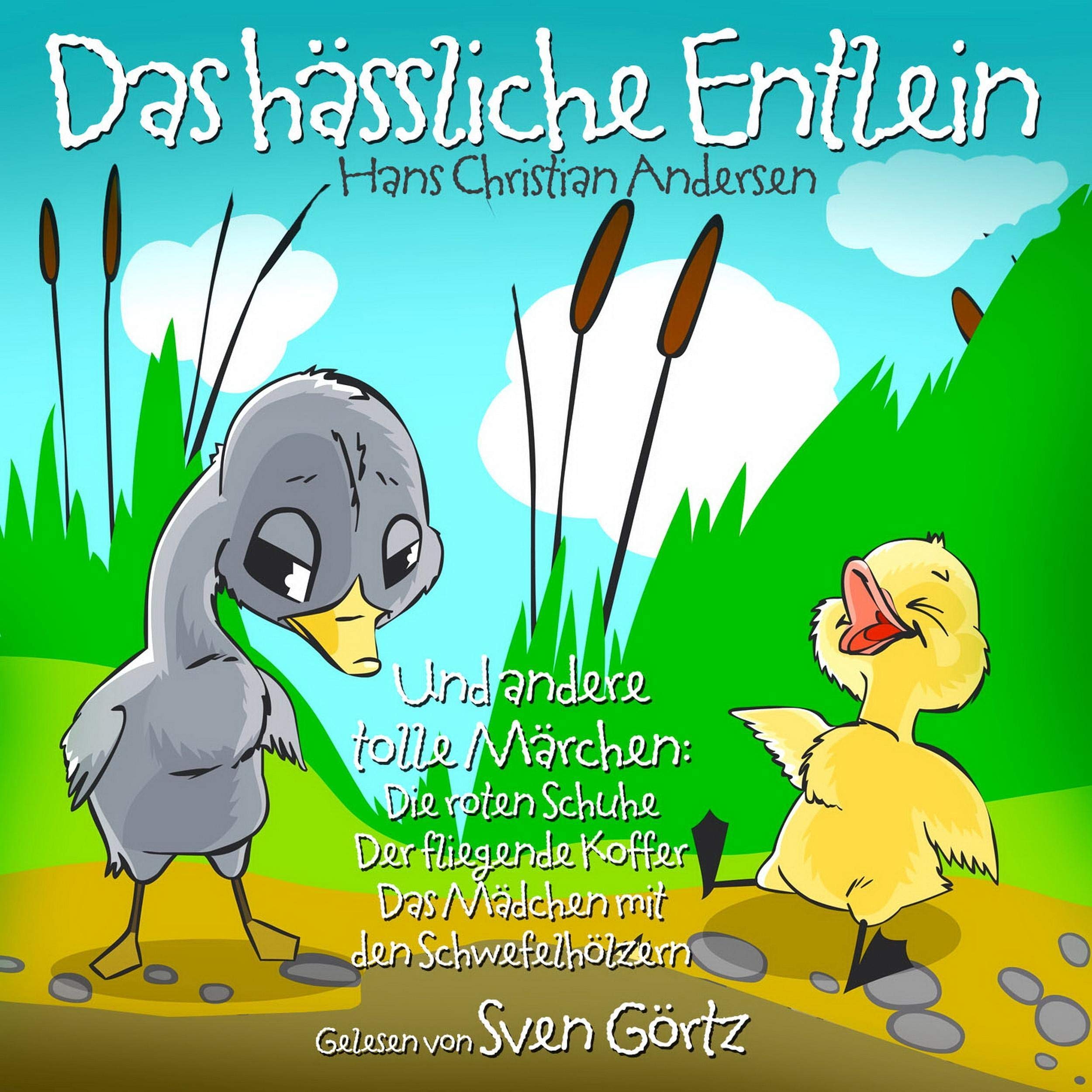 Das hässliche Entlein und andere tolle Märchen