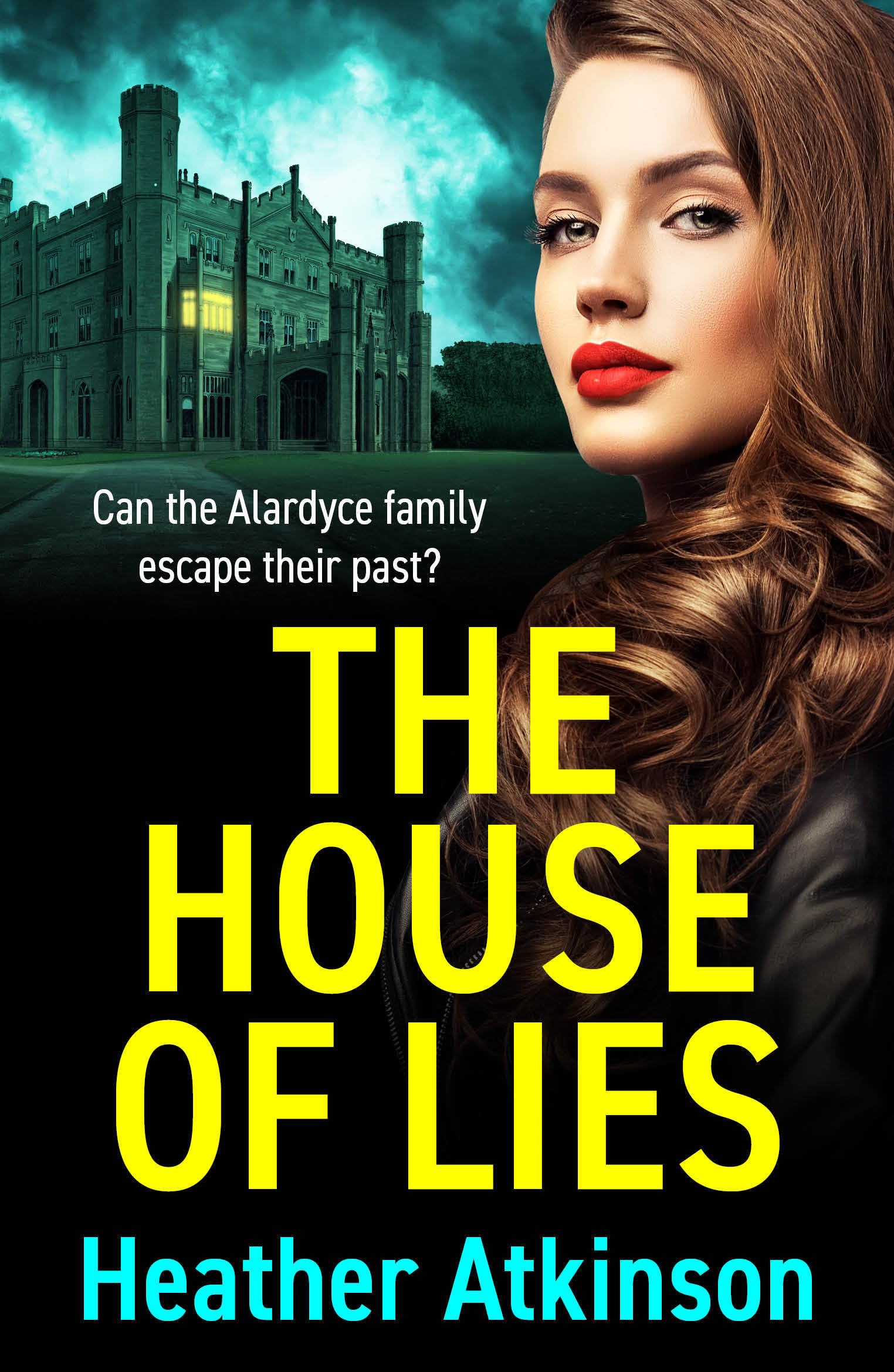 The House of Lies: A BRAND NEW chilling tale of family secrets, betrayal and terror (English Edition)