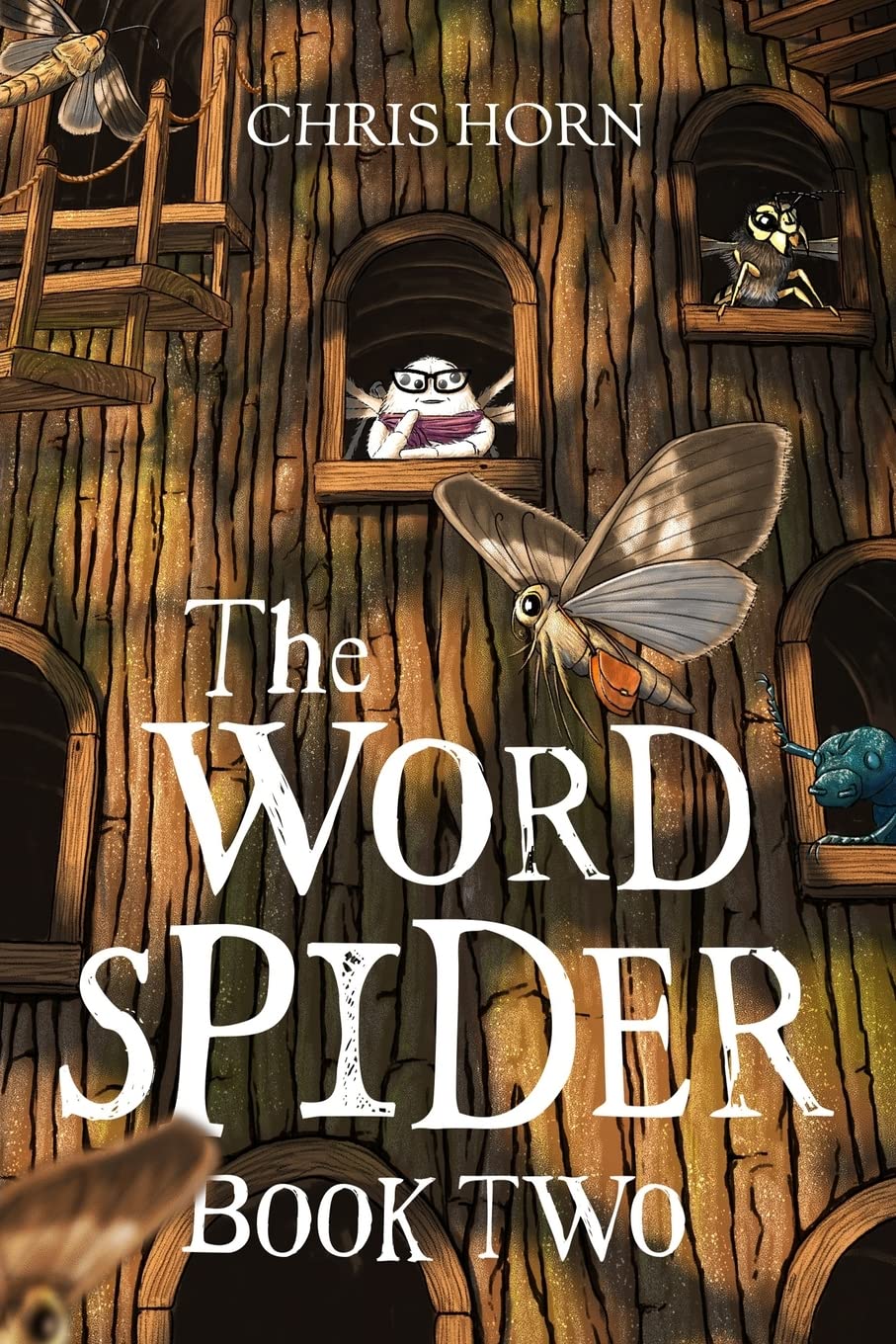 The Word Spider: Book Two: 2 (The Word Spider Chronicles)