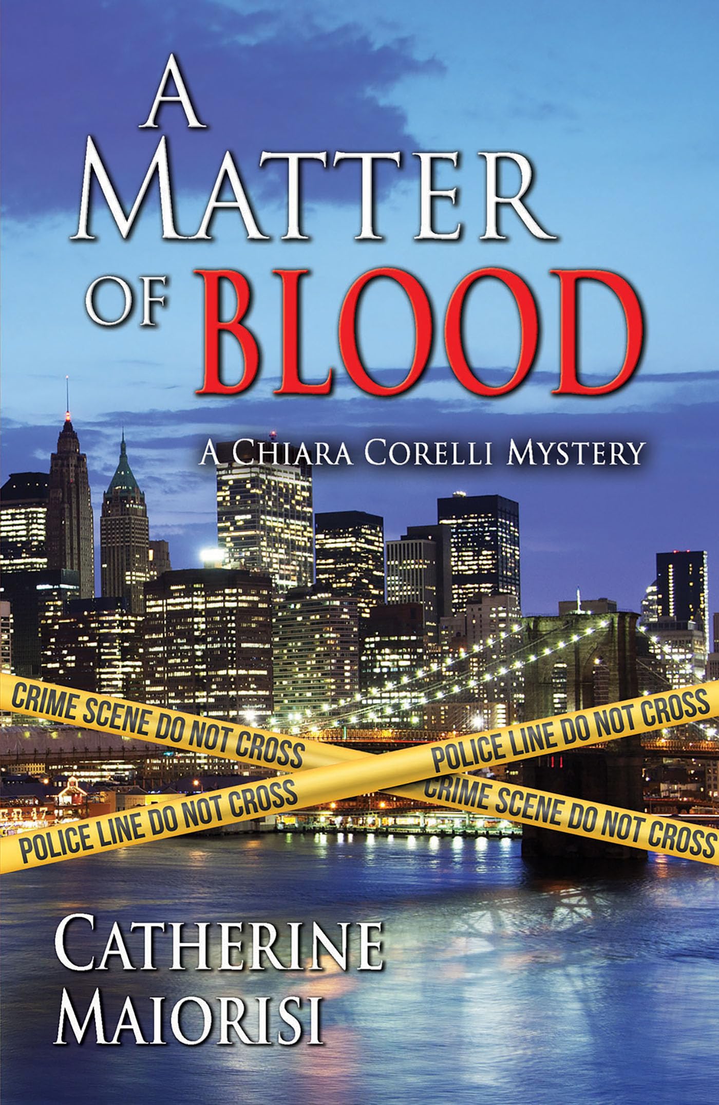 A Matter of Blood: 1 (Chiara Corelli Mystery)