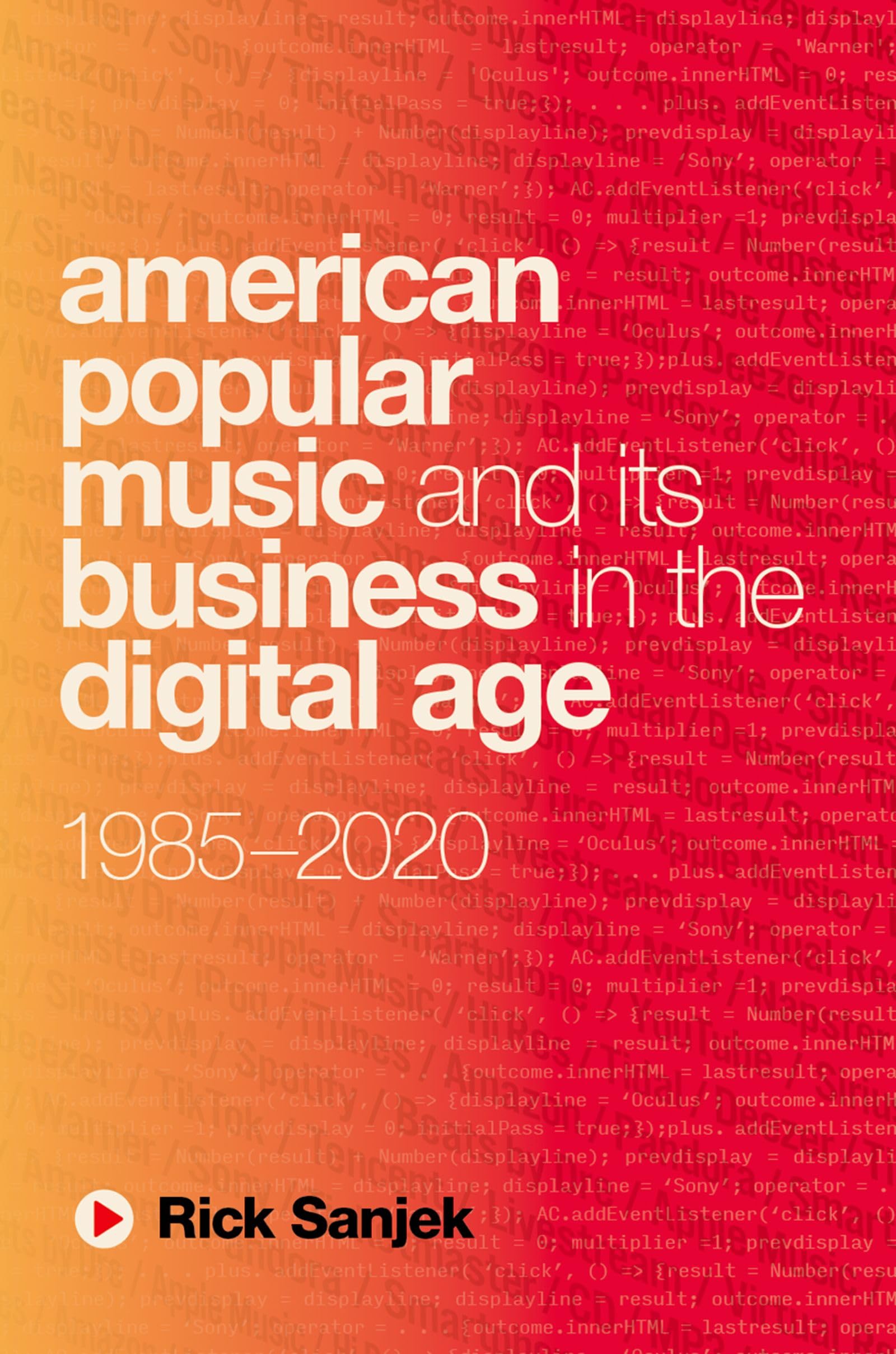 American Popular Music and Its Business in the Digital Age histoire de la musique