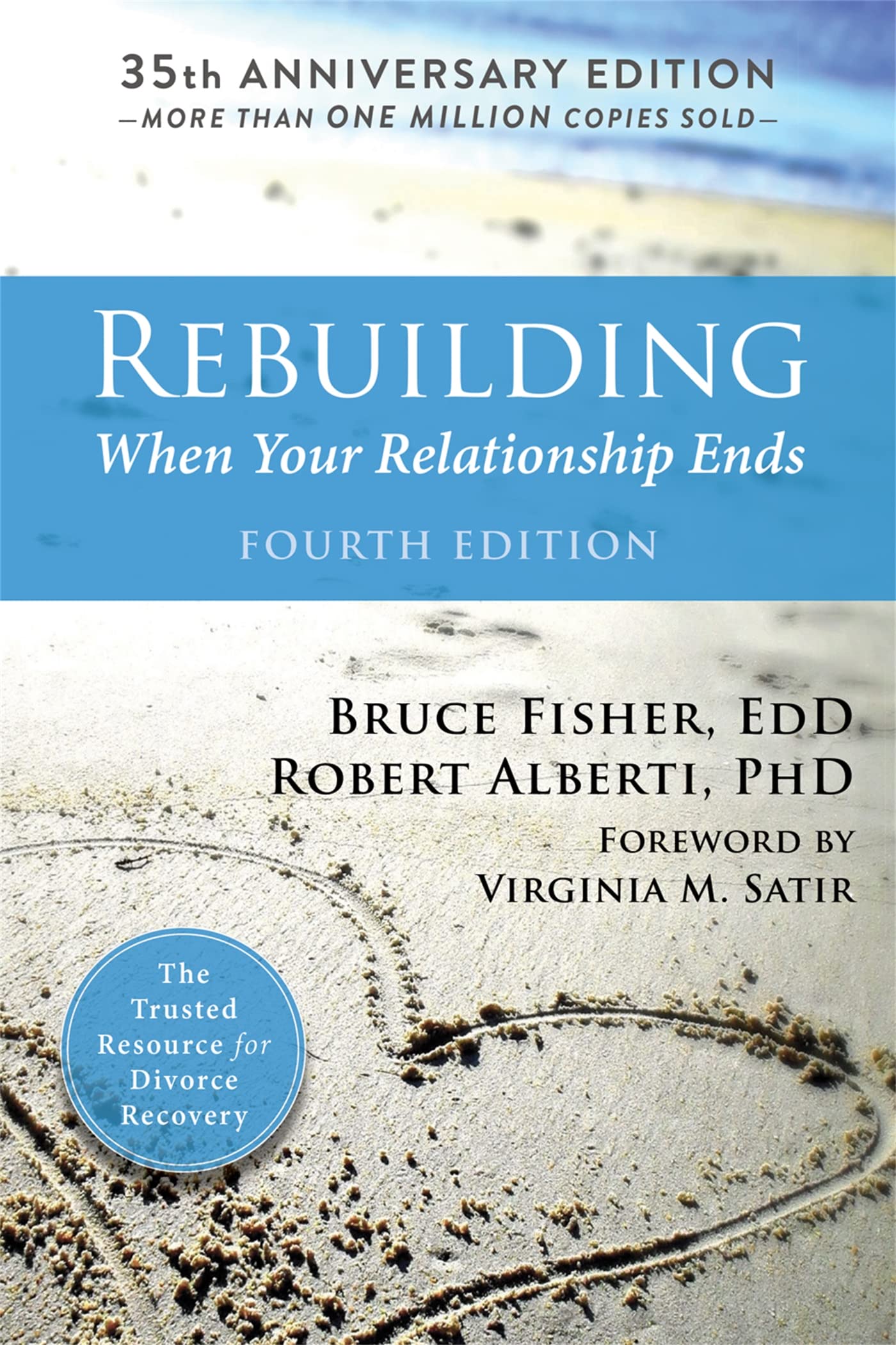 Rebuilding, 4th Edition: When Your Relationship  by Dr. Bruce Fisher PAPERBACK