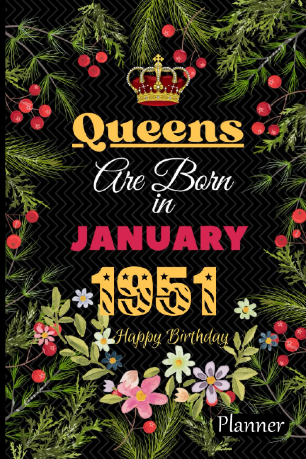 71Birthday Gift for Women - Queens are Born in January 1951 - Customized Notebook planner - personalized gifts - Women's gifts: Weekly & Monthly ... Idea For Women Birthday born in january 1951