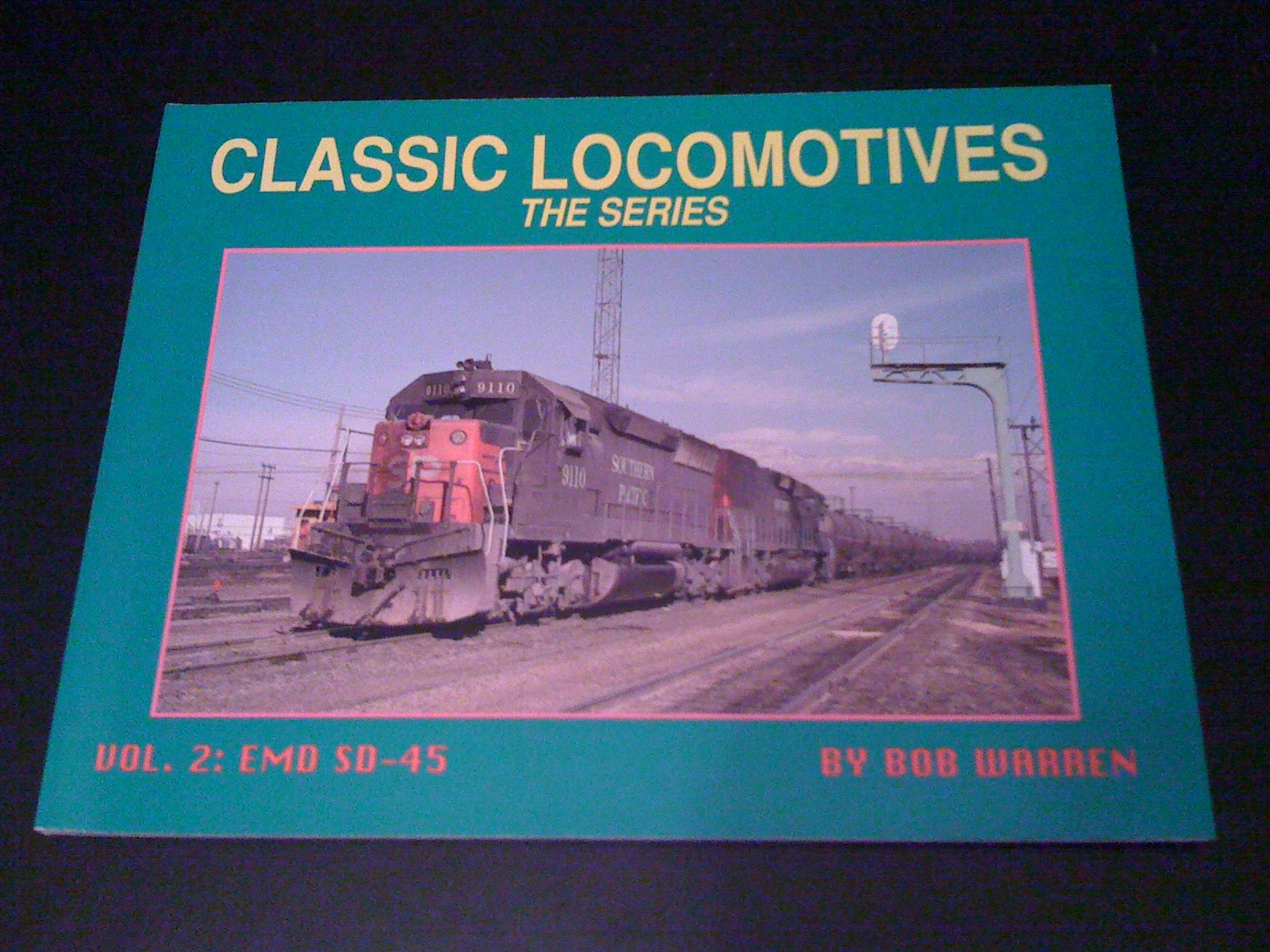 Electro Motive Division SD-45 (Classic Locomotives, Vol. 2) : 002