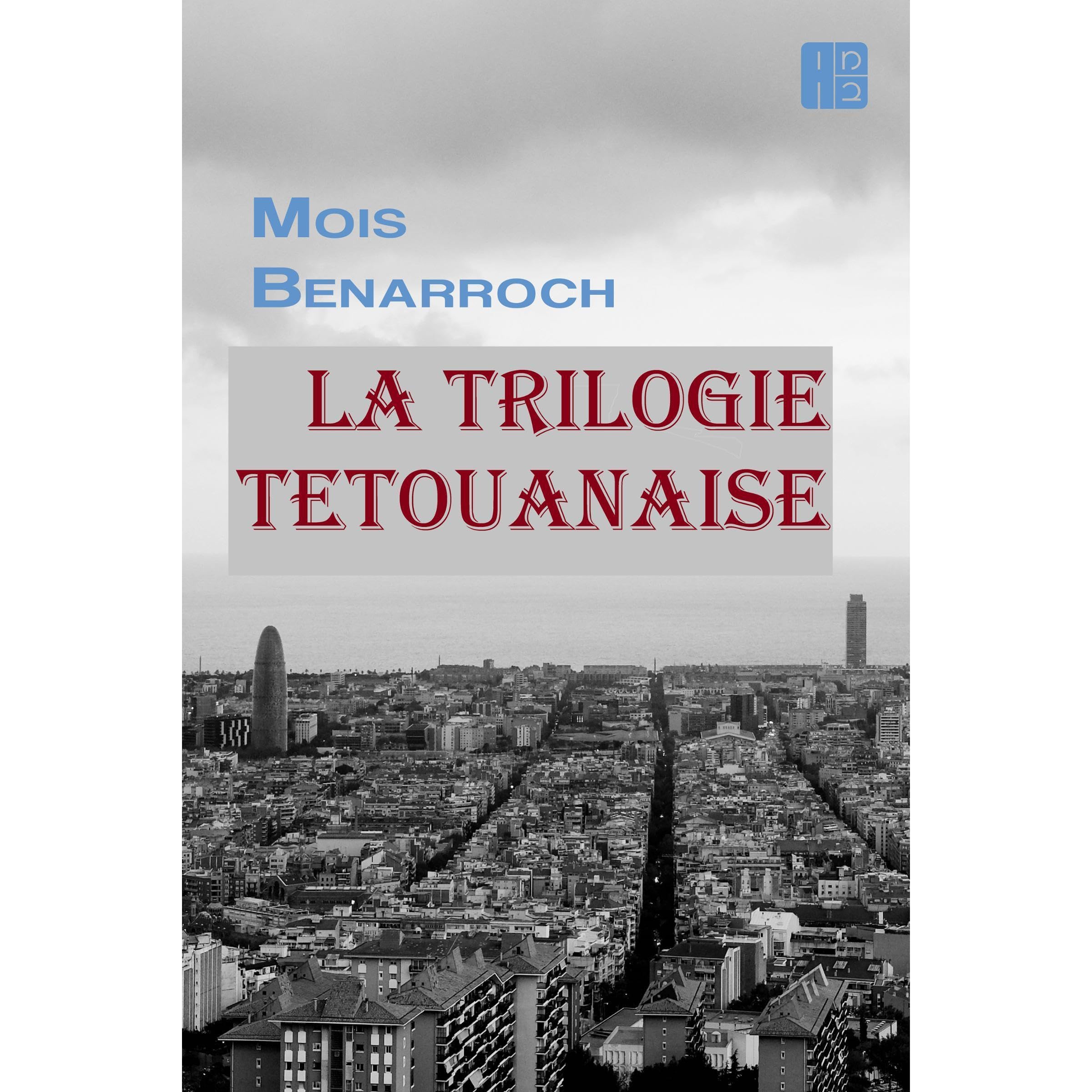 La trilogie Tétouanaise
