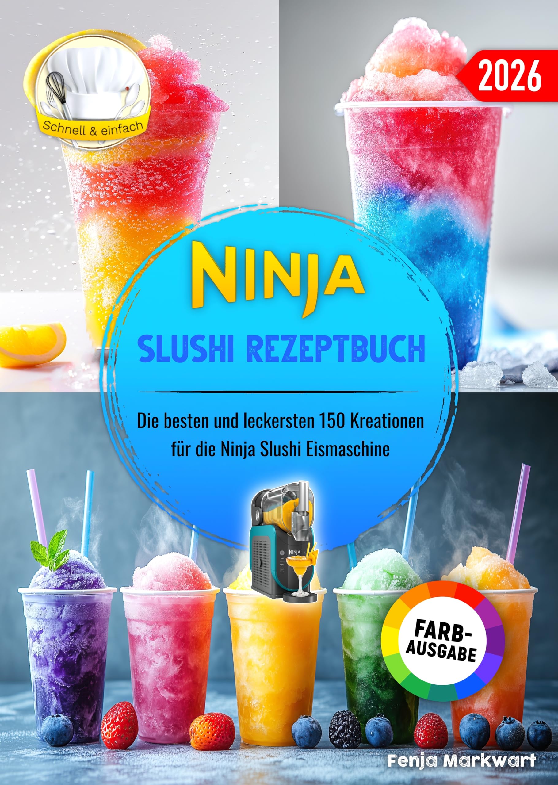 Recettes pour Ninja Slushi : livre de cuisine pour machine à granité et boisson givrée maison