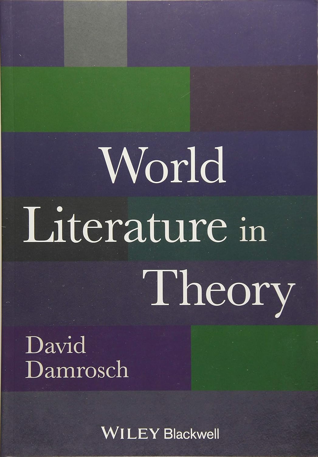 World Literature in Theory Amazon.co.uk Damrosch, David