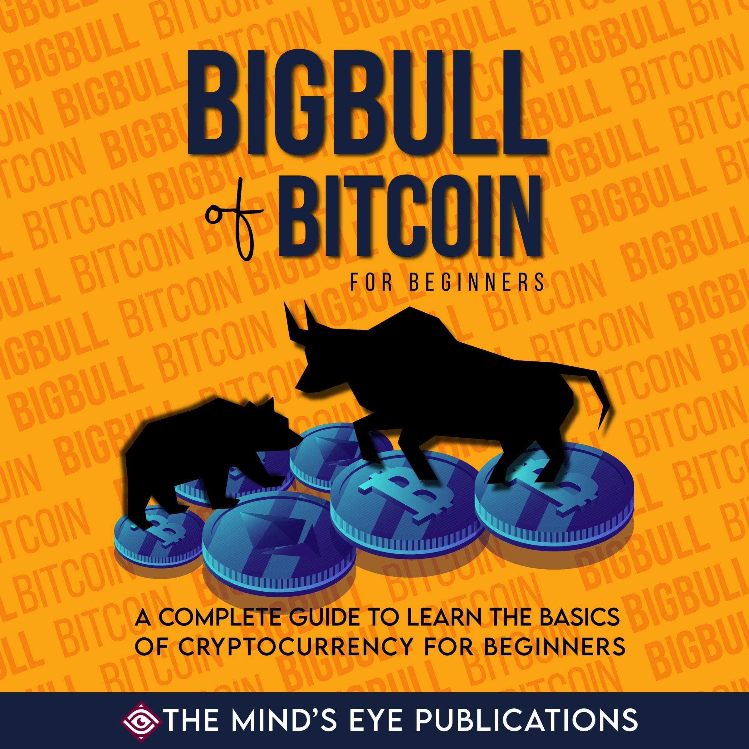 Cover art for Bigbull of Bitcoin for Beginners