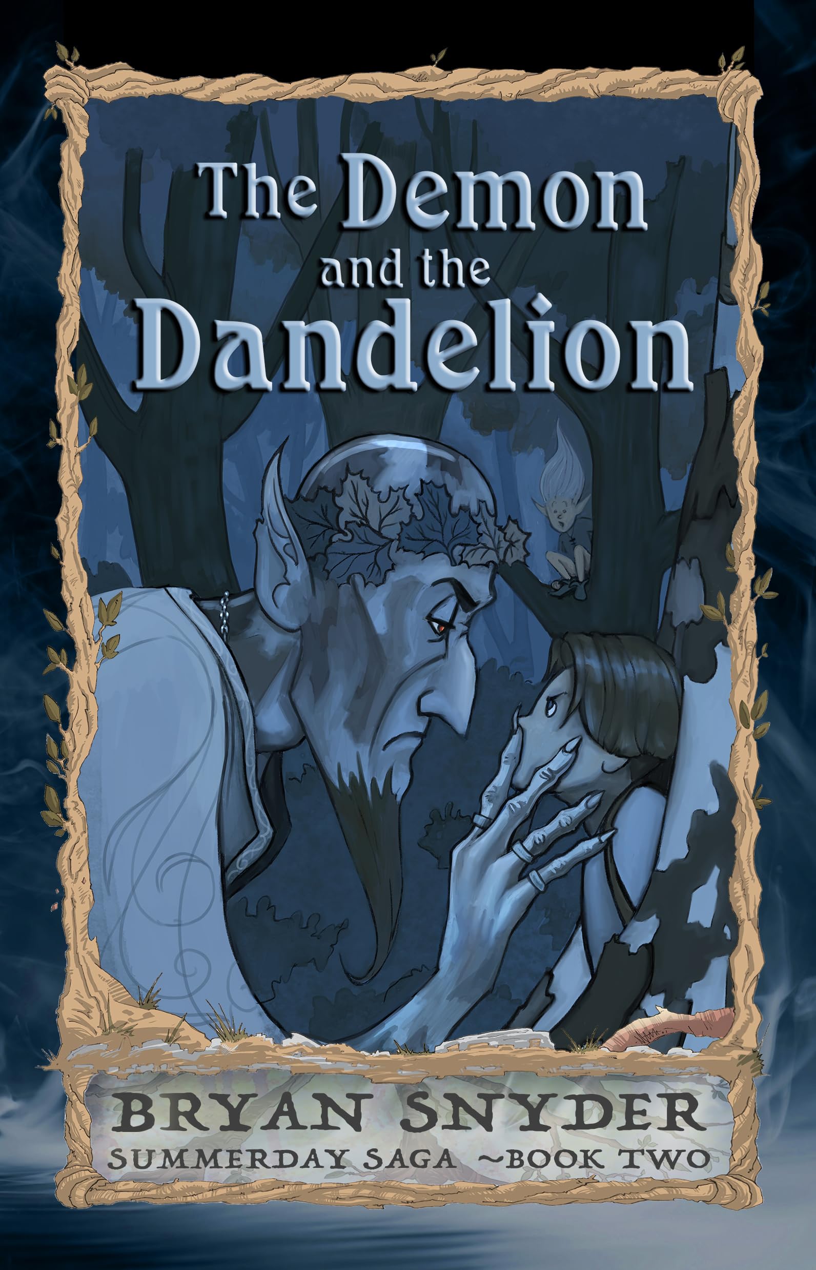 The Demon and the Dandelion (The Summerday Saga Book 2)