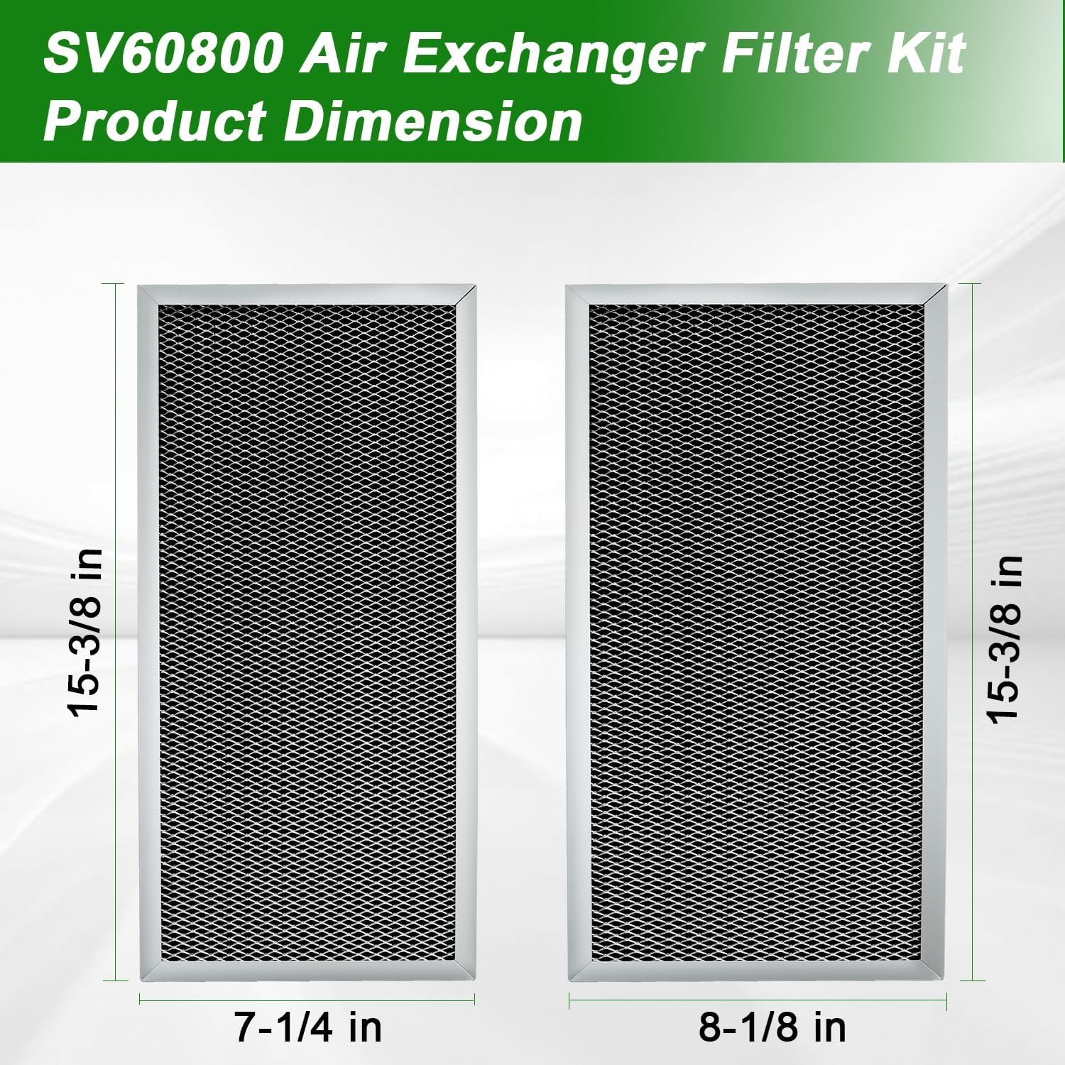 2-Pack HRV SRV Air Exchanger Filters Kit Compatible with Broan HRV150S HRV190S HRV150 HRV150FL HRV190FLS15-3/8 x 7-1/4 x 3/4 Inches and 15-3/8 x 8-1/8 x 3/4 Inches Replace#: SV60800