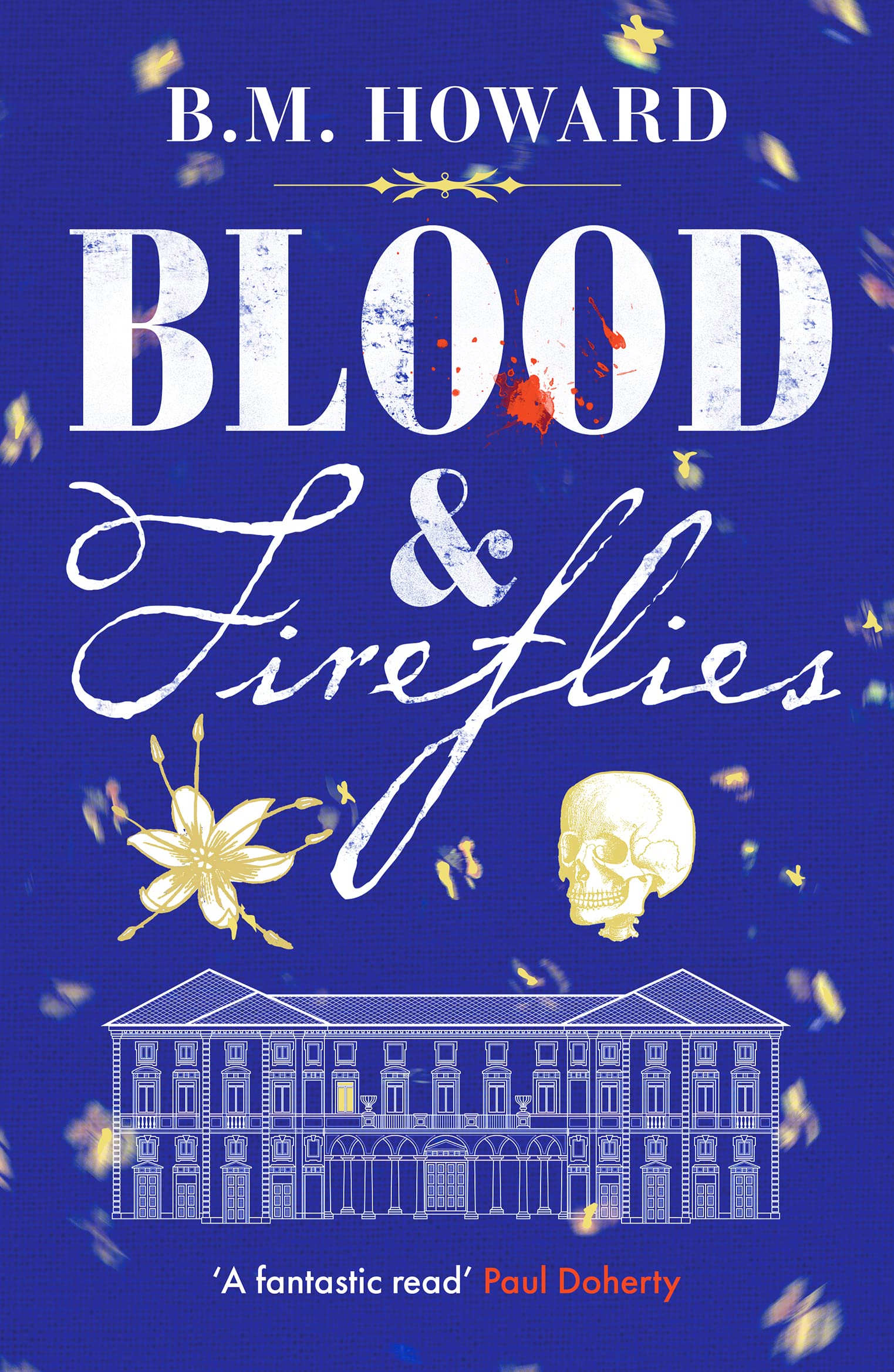 Blood and Fireflies: An absolutely enthralling historical mystery: 1 (Gracchus & Vanderville Mysteries, 1)