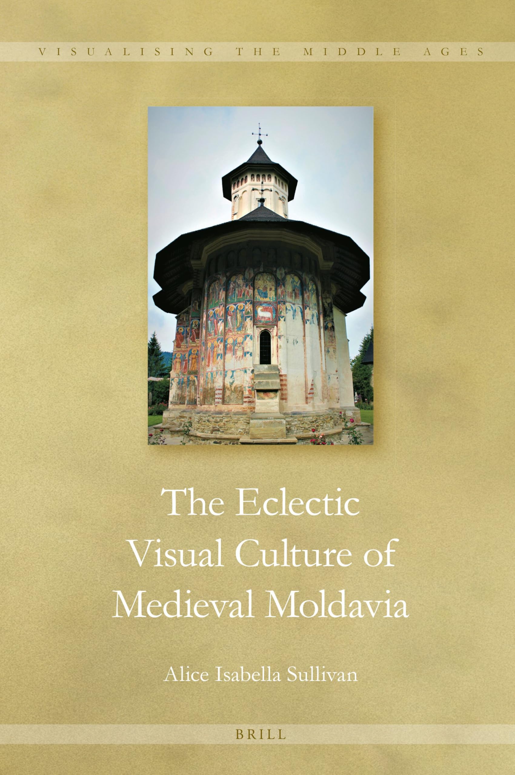 Culture Visuelle de la Moldavie Médiévale Livre de Salon Idée Lecture Voyage
