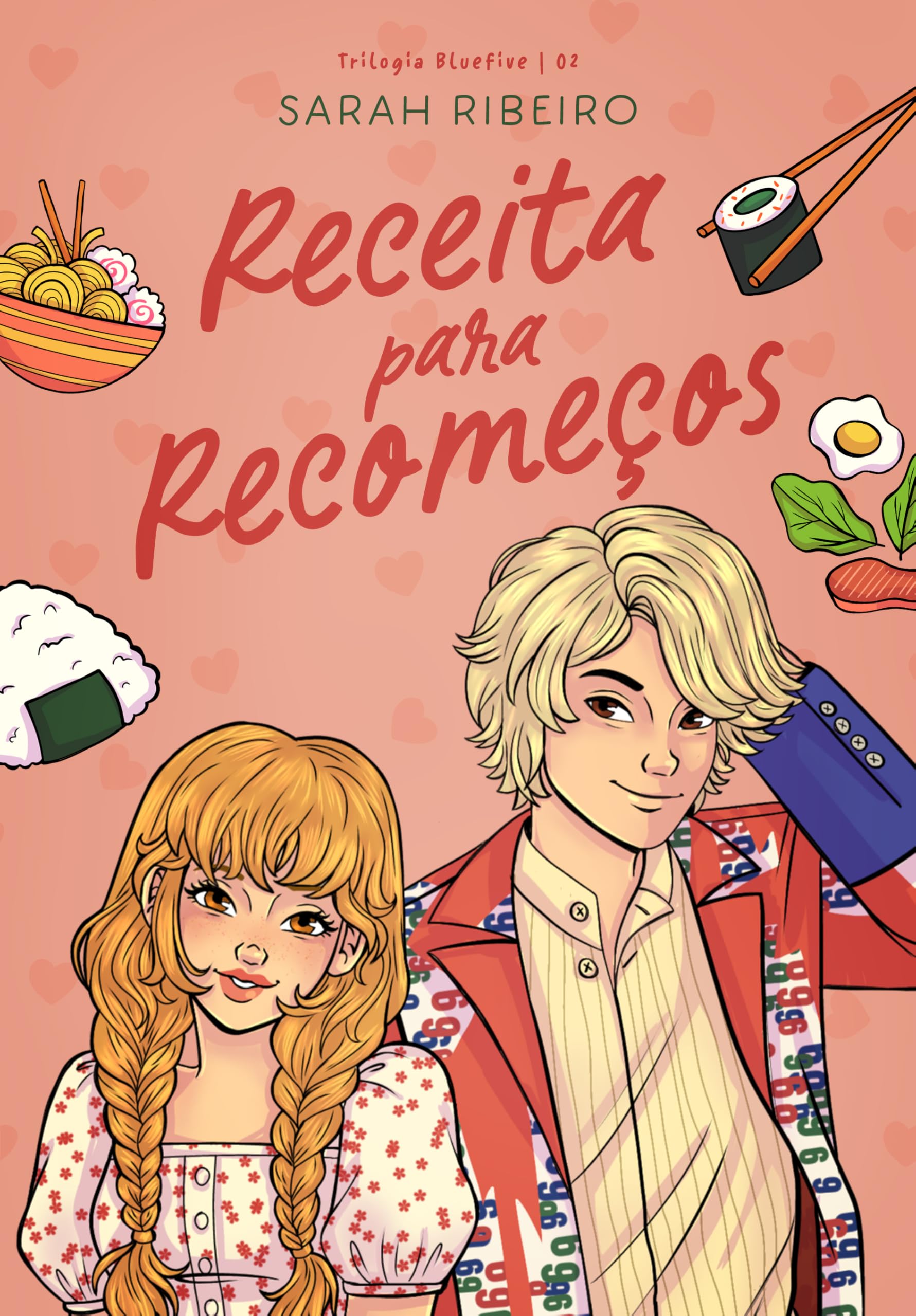 Receita para Recomeços (BlueFive Livro 2)