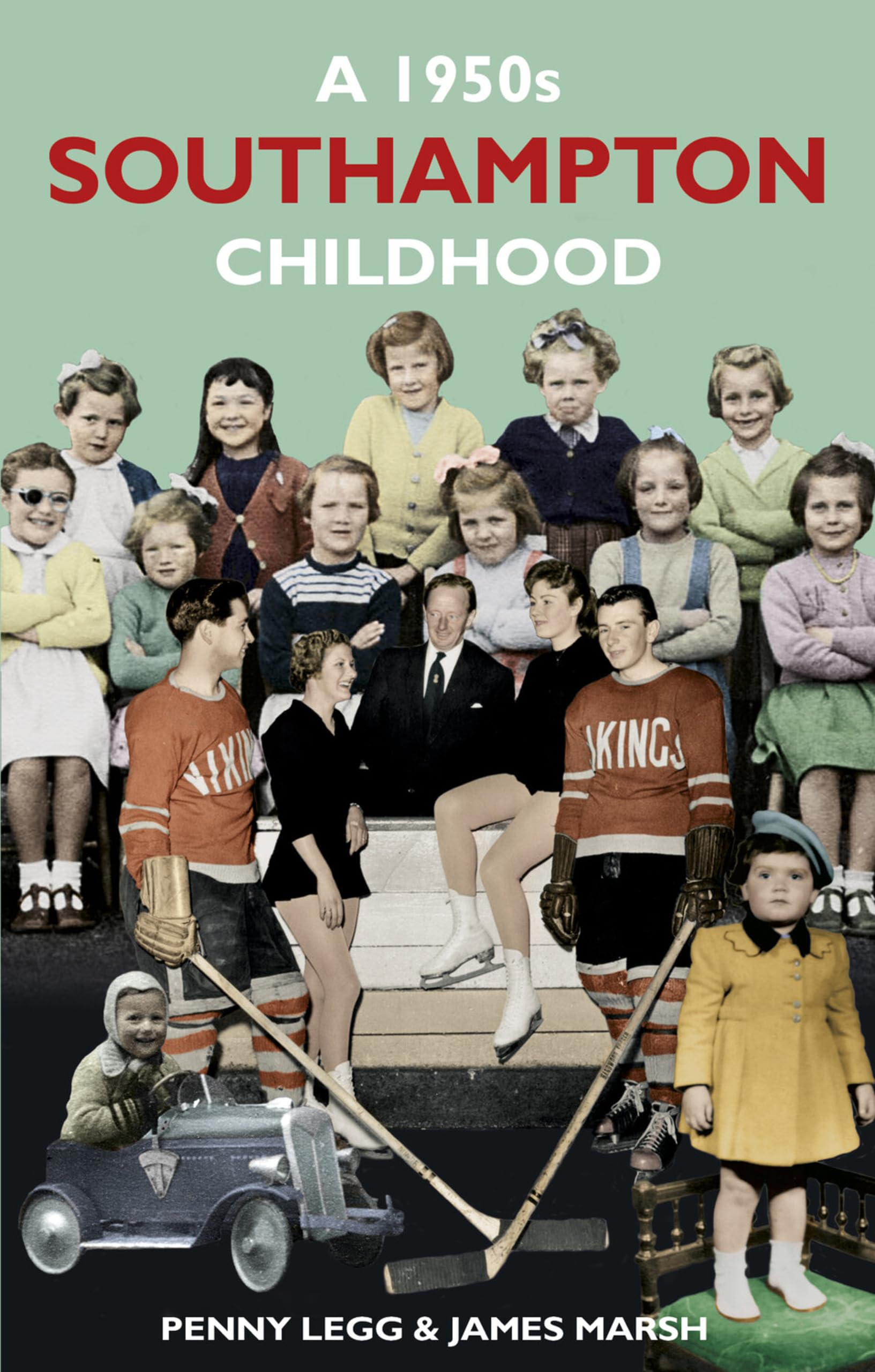 A 1950s Southampton Childhood by James Marsh PAPERBACK 9780752482859