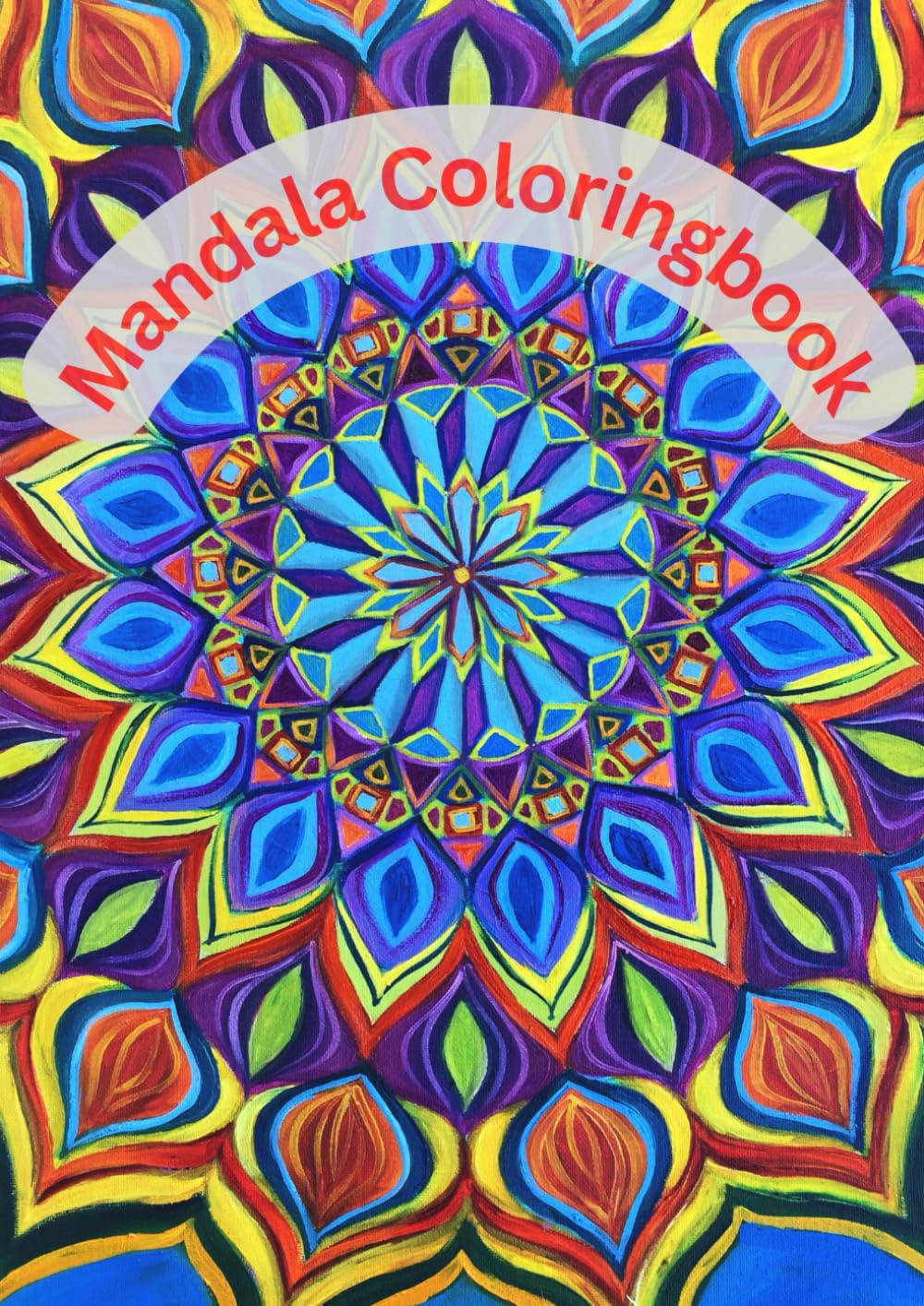 Creative Mandalas: Patterns for Relaxation and Joy