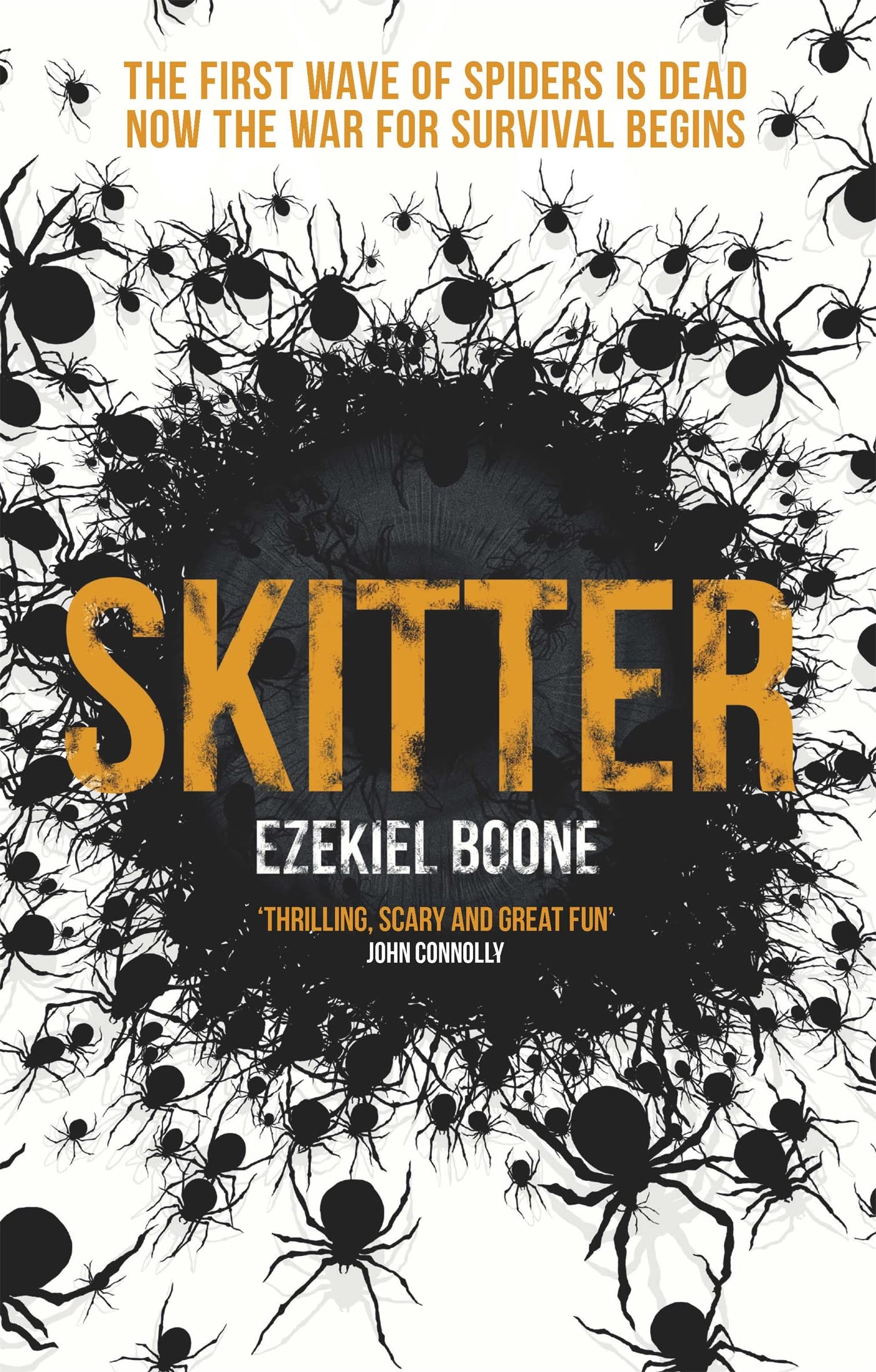 Skitter by Ezekiel Boone PAPERBACK 9781473215214