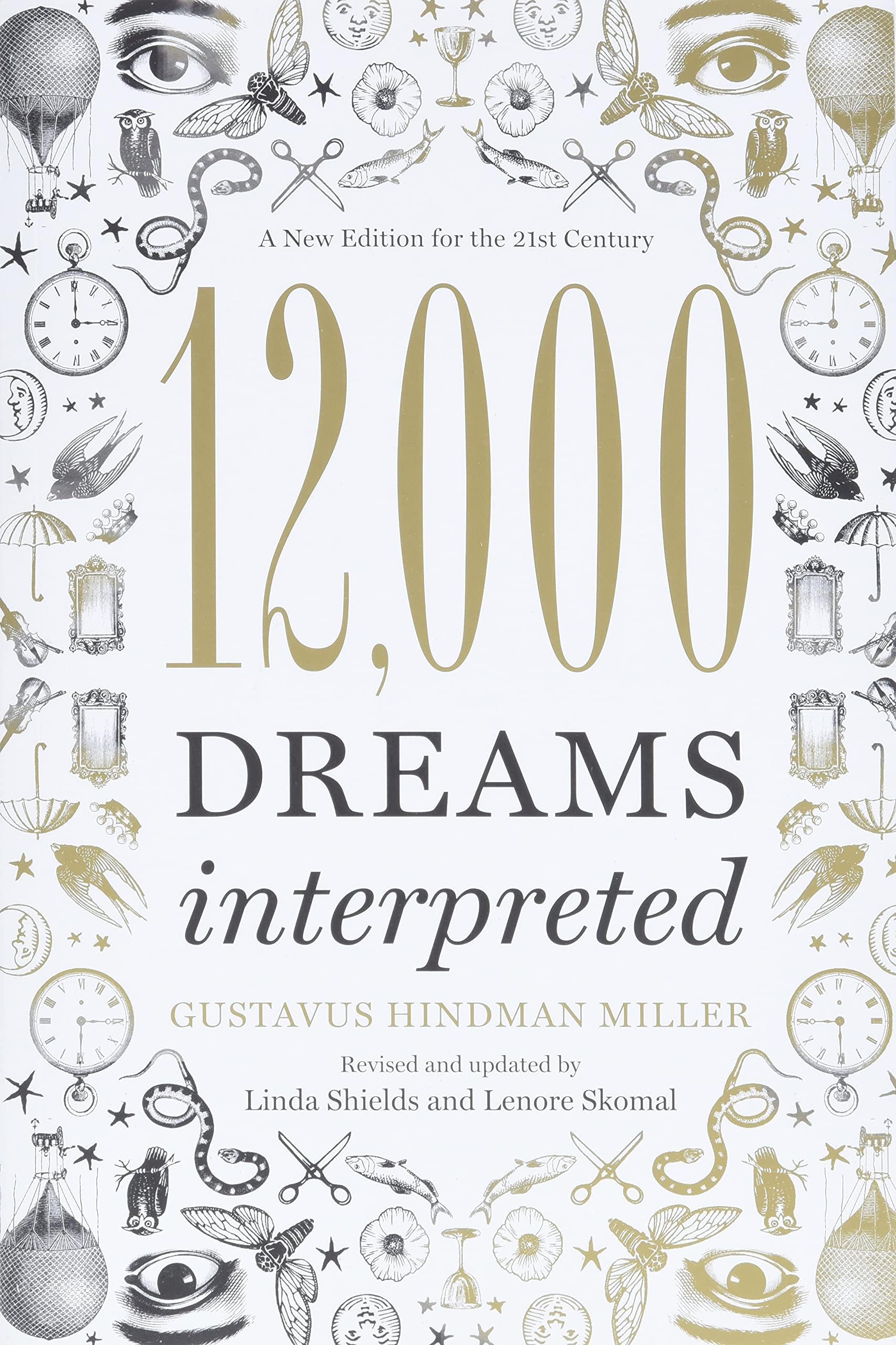 12,000 Dreams Interpreted Paperback – 4 October 2011