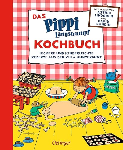 Das Pippi Langstrumpf Kochbuch: Leckere und kinderleichte Rezepte aus der Villa Kunterbunt: Leckere und kinderleichte Rezepte aus der Villa ... Lieblingsrezepten für Kinder ab 5 Jahren