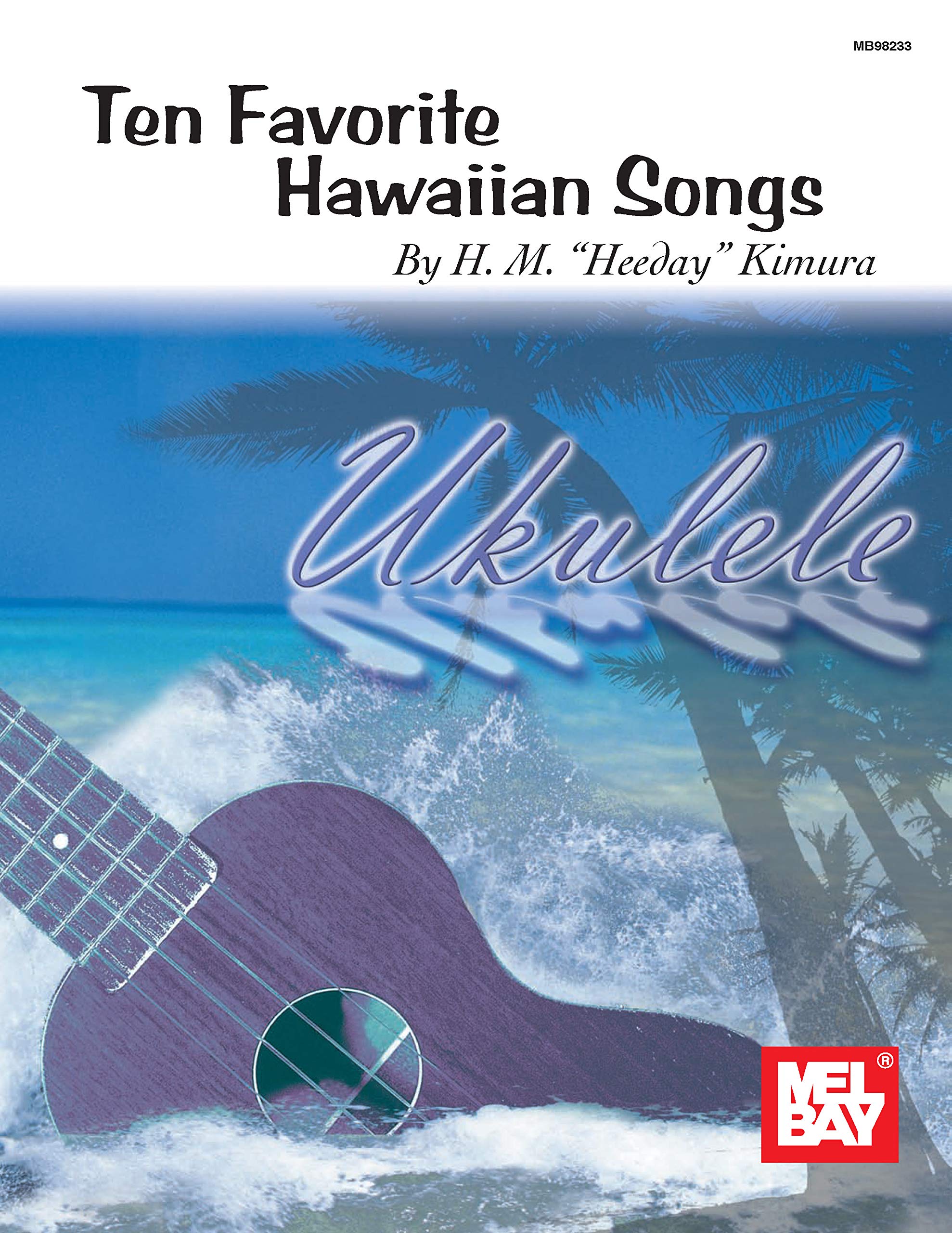 Ten Favorite Hawaiian Songs: for Ukulele