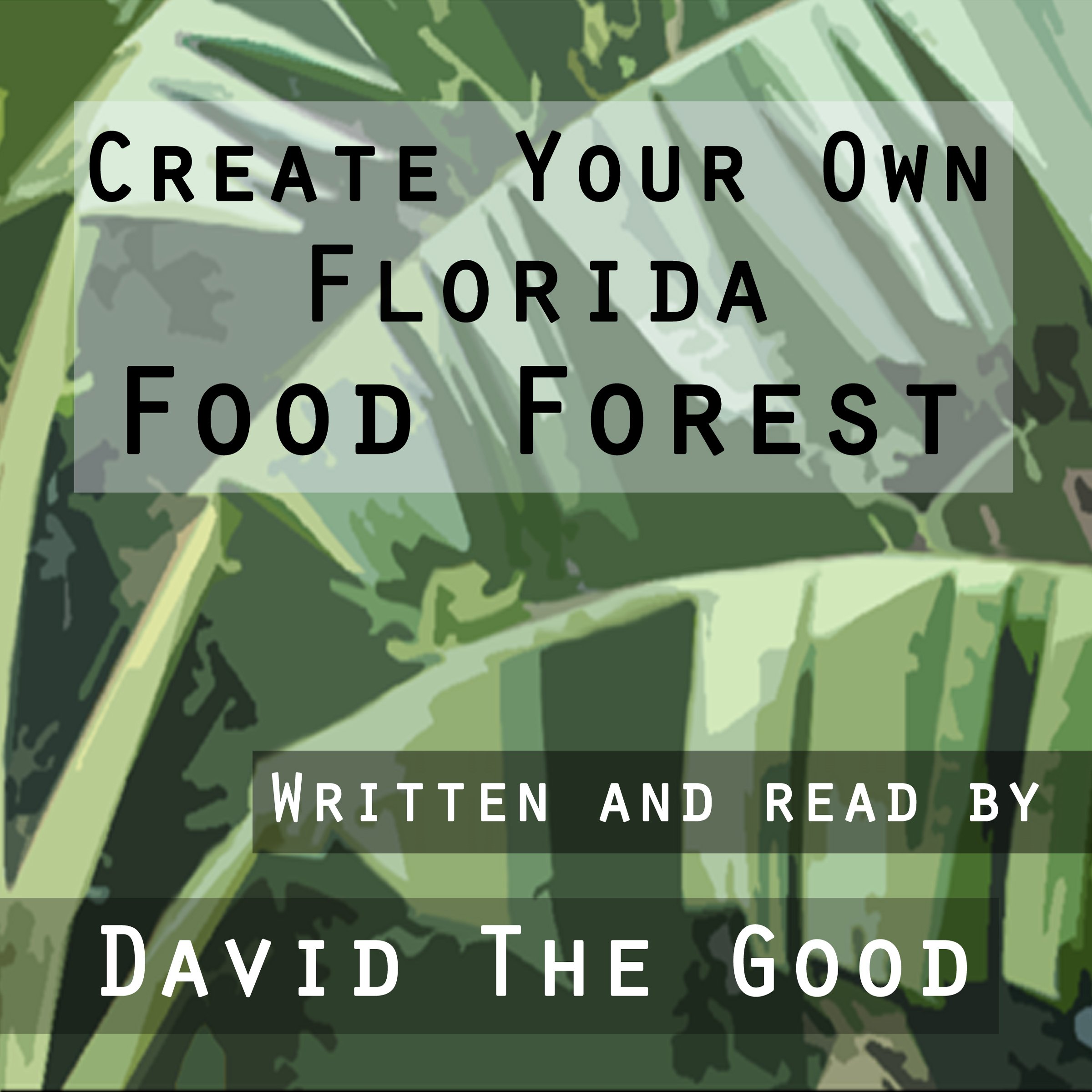 Create Your Own Florida Food Forest