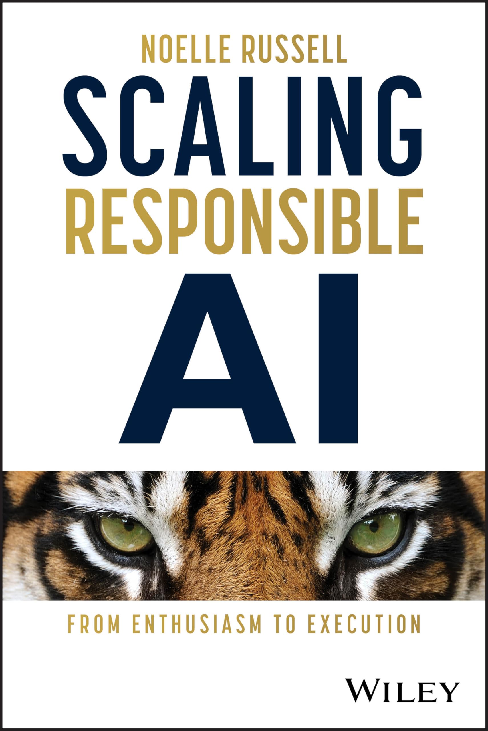 SCALING RESPONSIBLE AI by RUSSELL, NOELLE Hardback Self Help Business