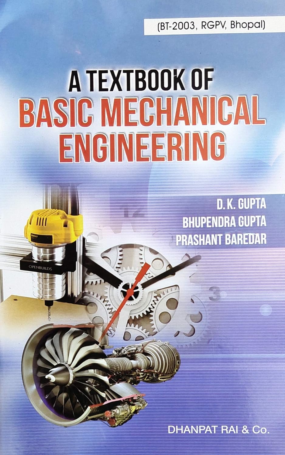 A Textbook of Basic Mechanical Engineering : D.K. Gupta, Bhupendra ...