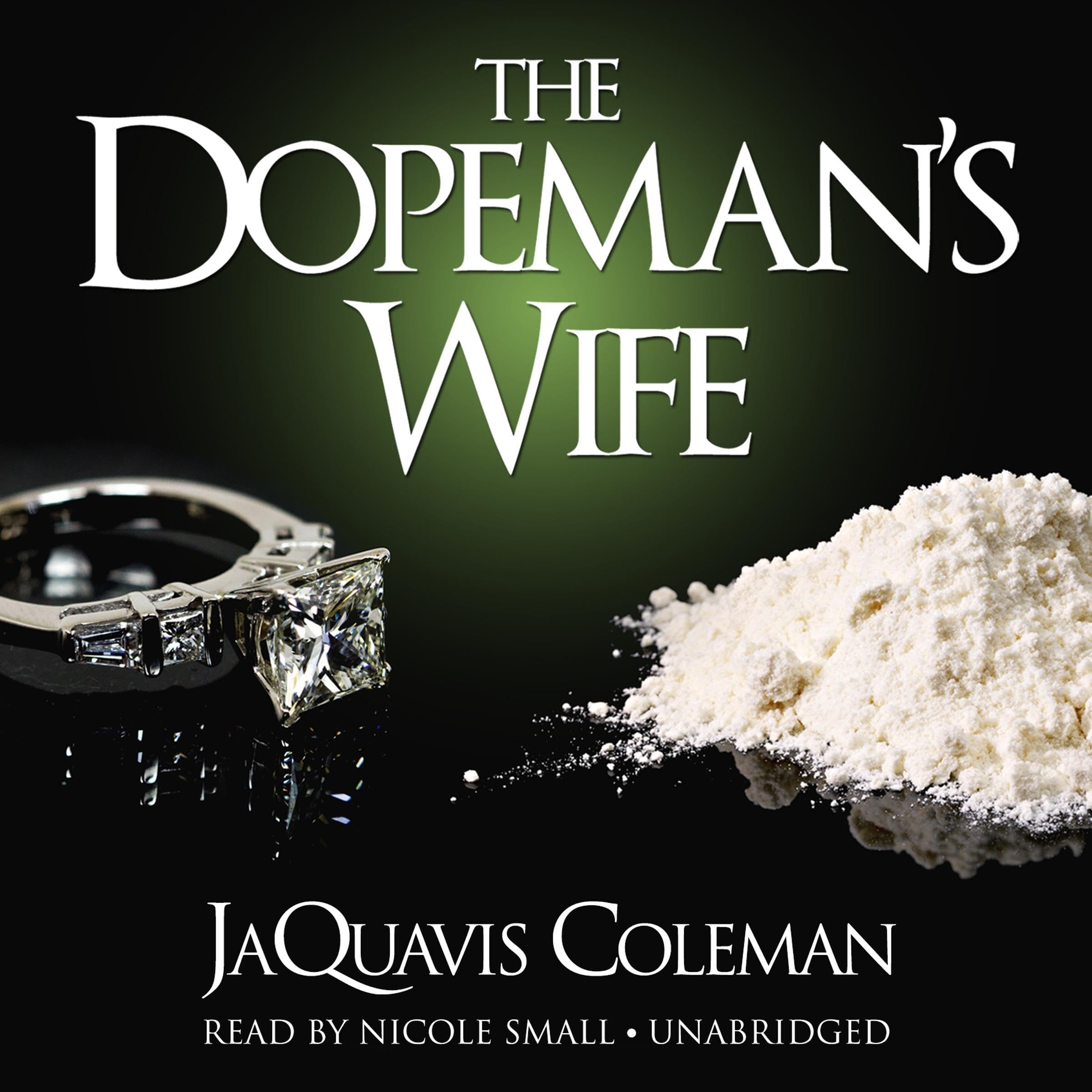 The Dopeman's Wife