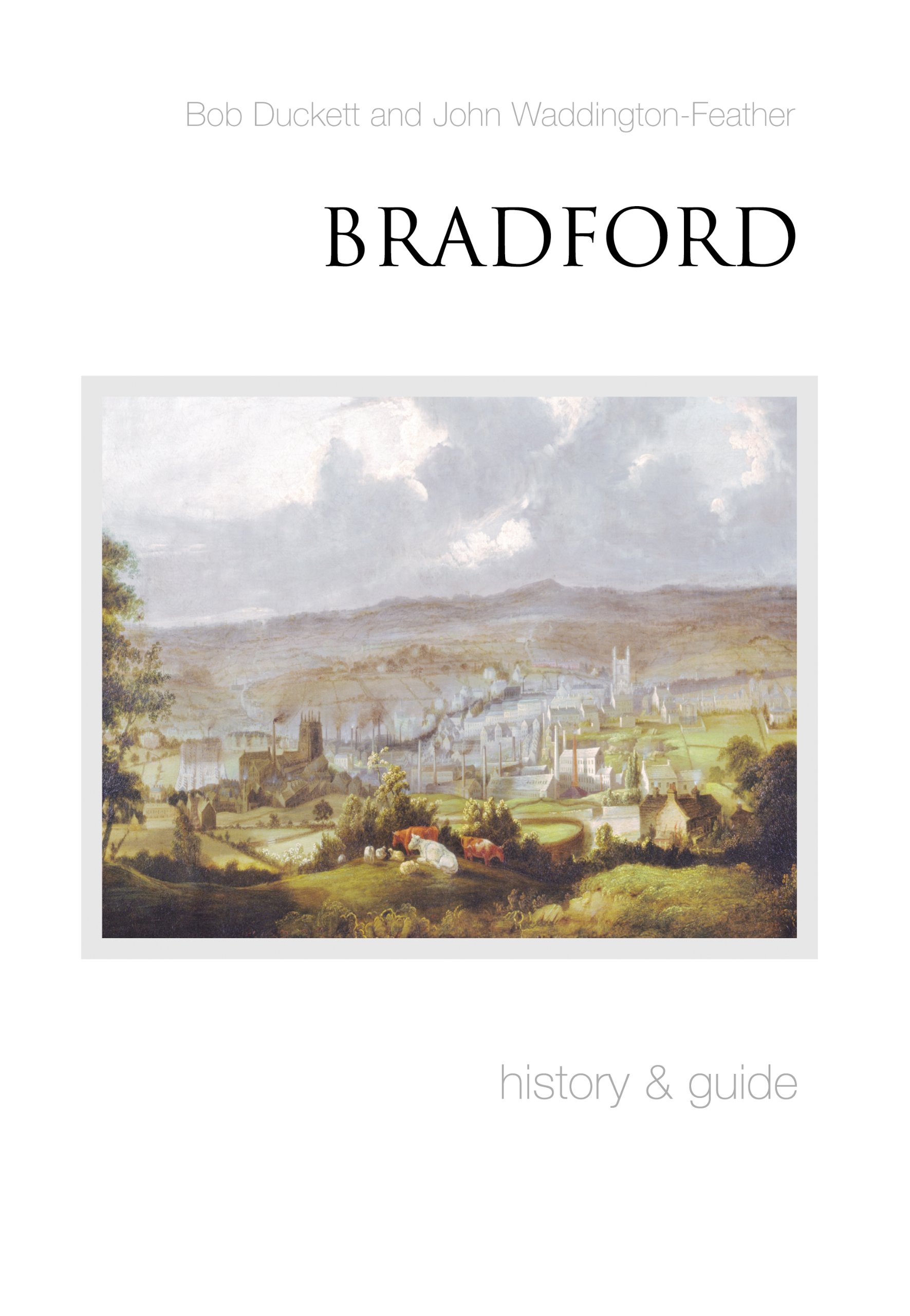 Bradford History and Guide