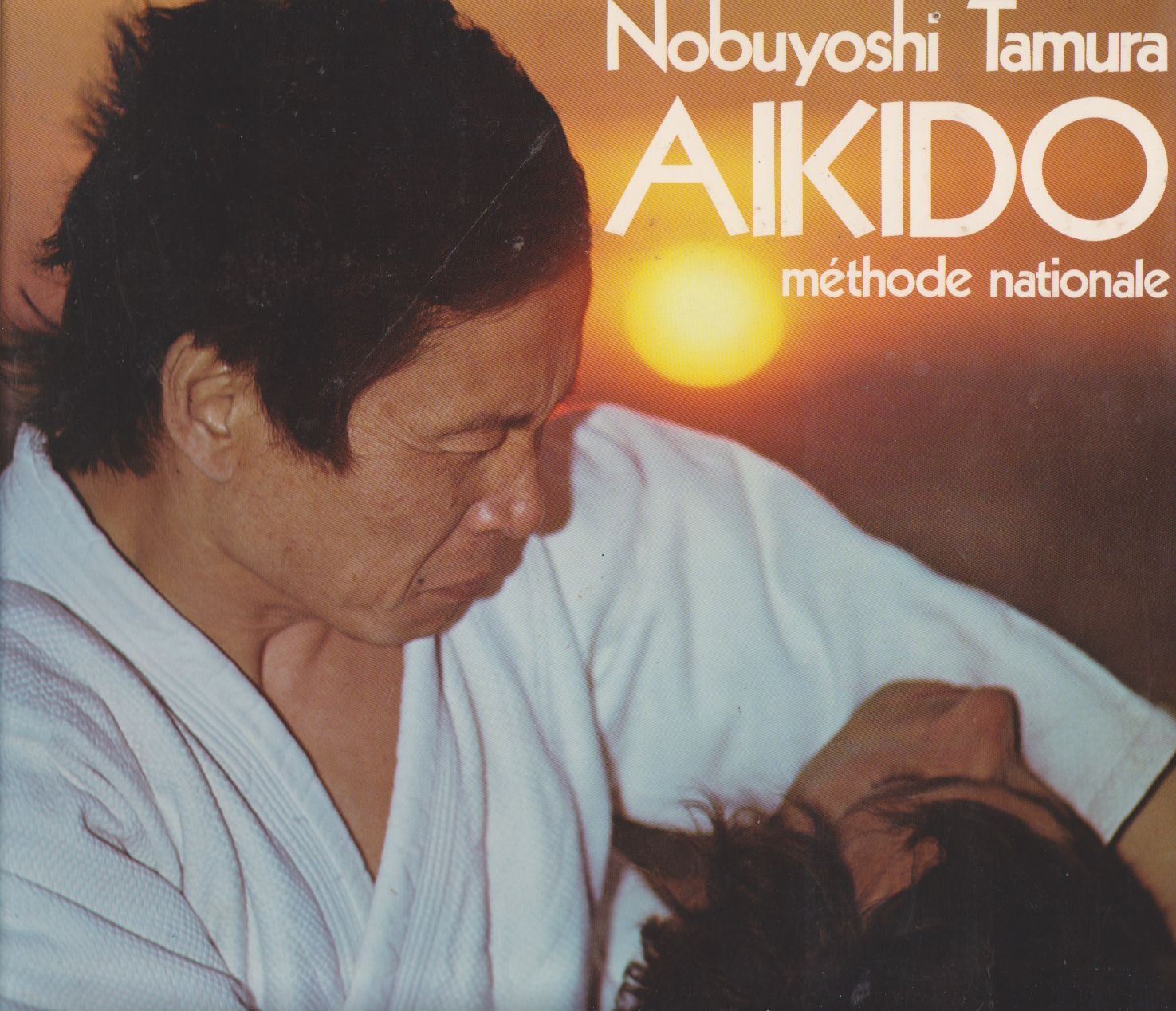 Amazon.fr L'Aikido Méthode nationale Nobuyoshi Tamura, Guy