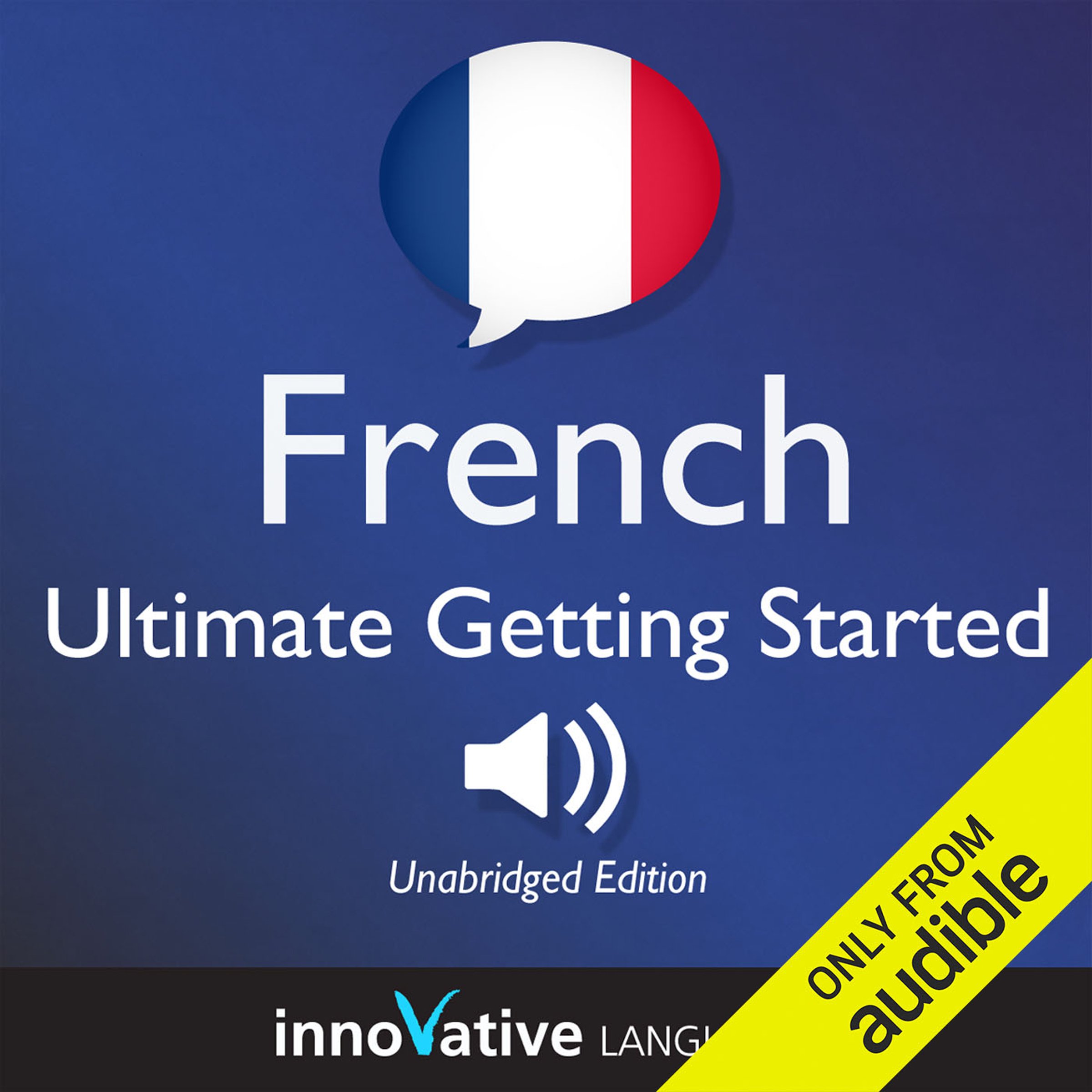 Cover art for Learn French: Ultimate Getting Started with French Box Set, Lessons 1-55