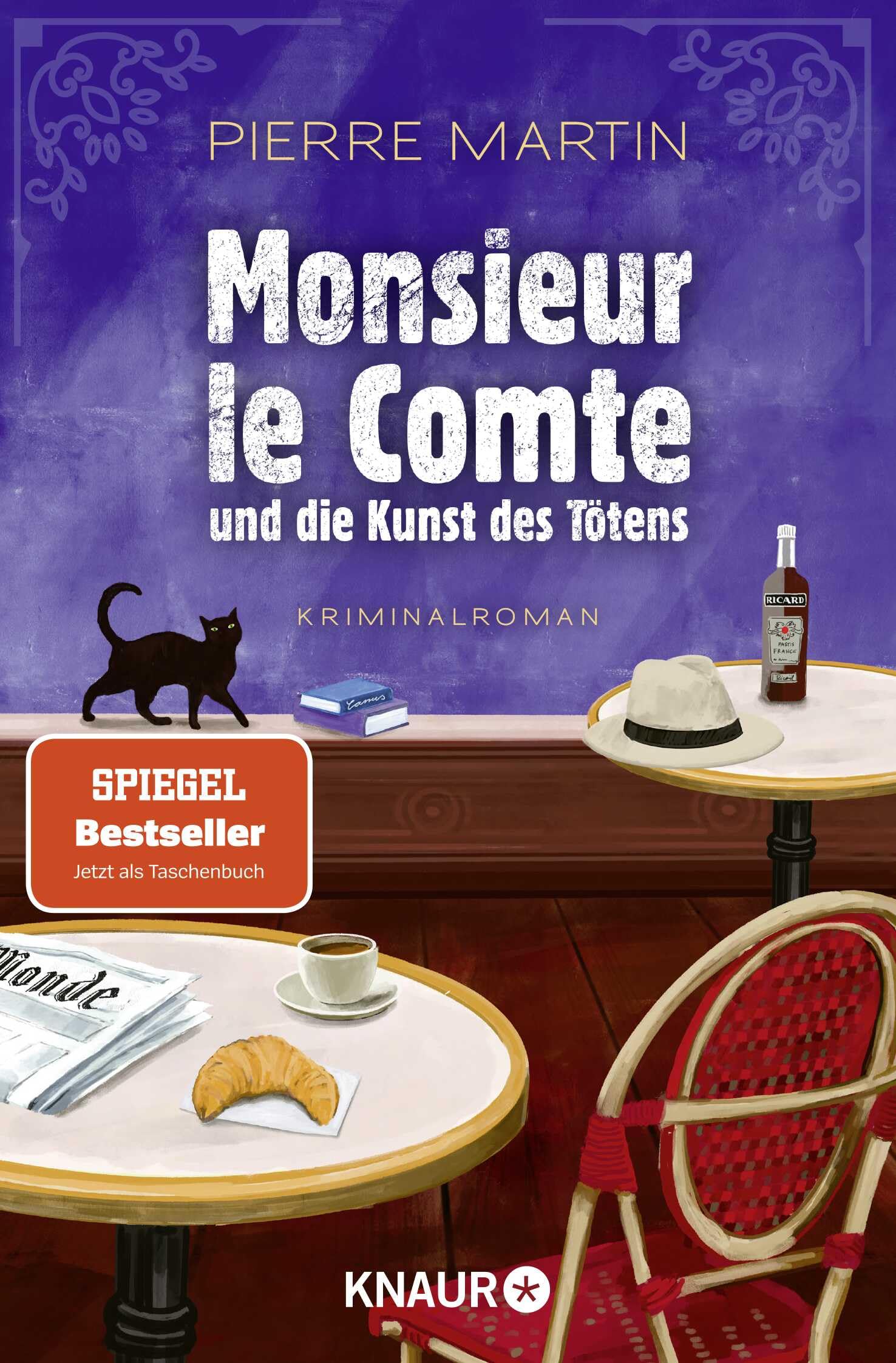 Monsieur le Comte und die Kunst des Tötens: Kriminalroman | Vom Autor der Bestseller-Reihe um Madame le Commissaire | Der perfekte Provence-Urlaubs-Krimi #1