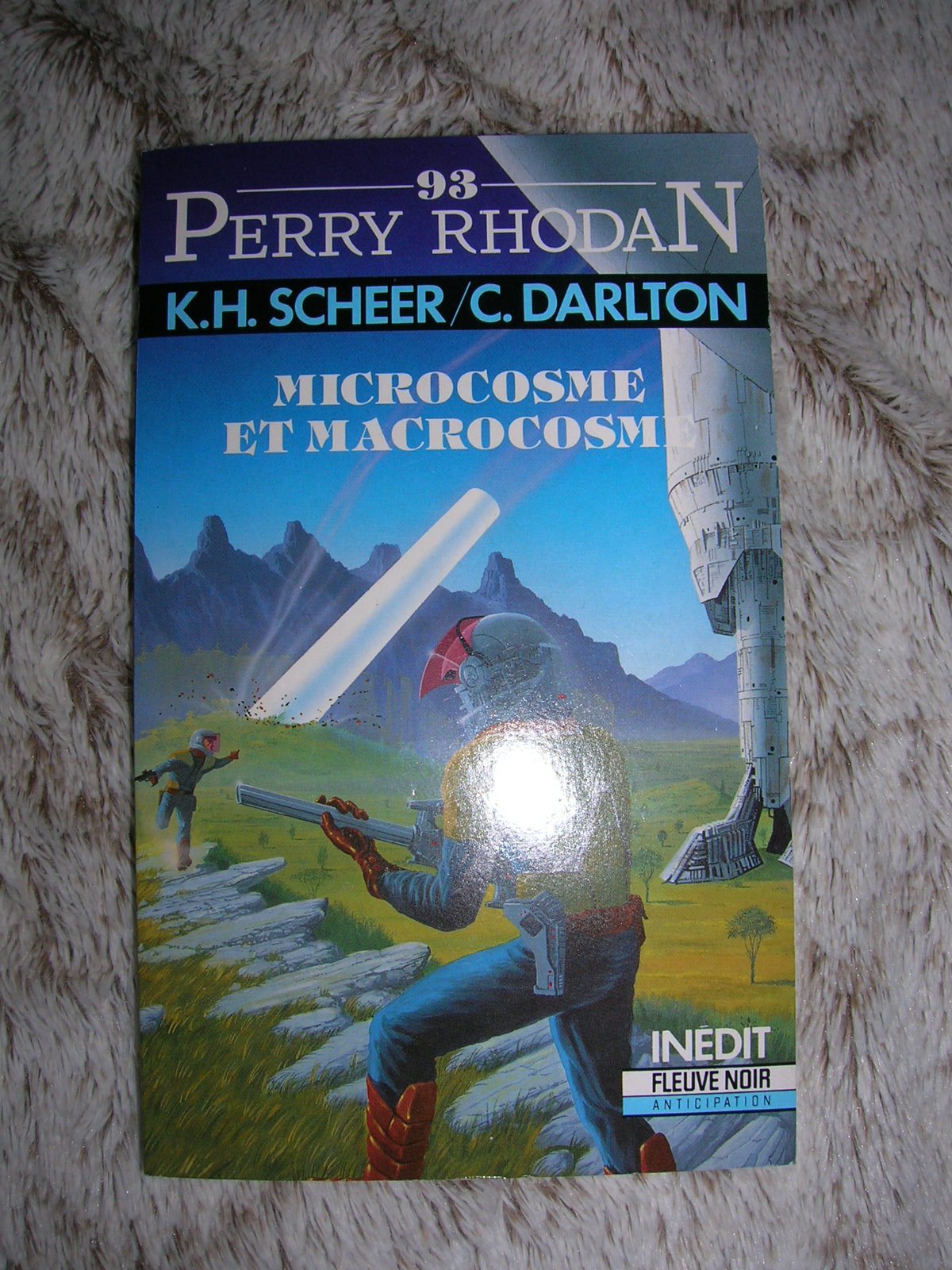 Perry Rhodan 93 : Microcosme et macrocosme [Paperback]