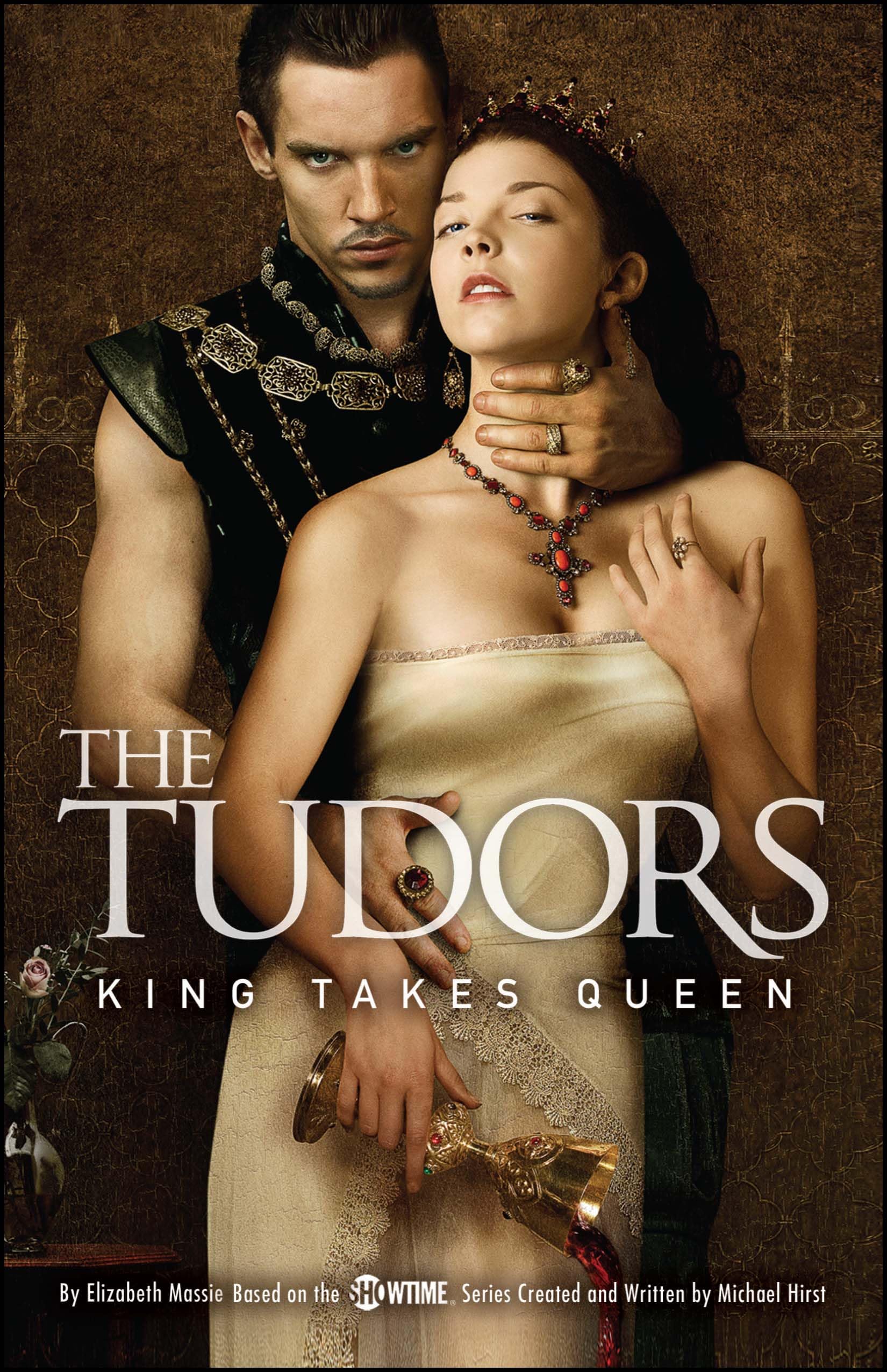 The Tudors: King Takes Queen: Volume 2