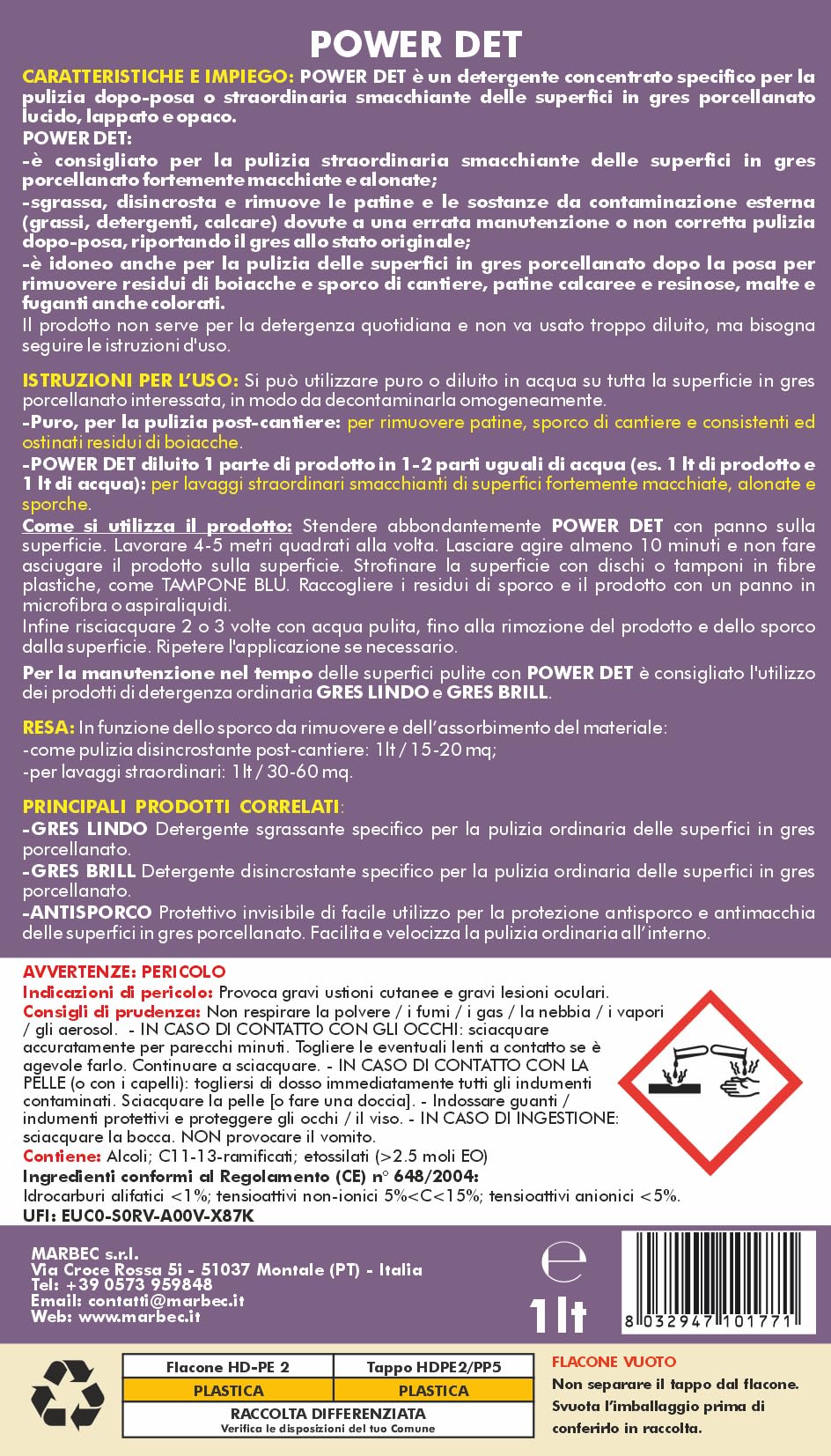 MARBEC KIT GRES PORCELLANATO Prodotti per la pulizia straordinaria e ordinaria dei pavimenti in gres porcellanato. Elimina macchie ed aloni e mantiene il tuo gres pulito