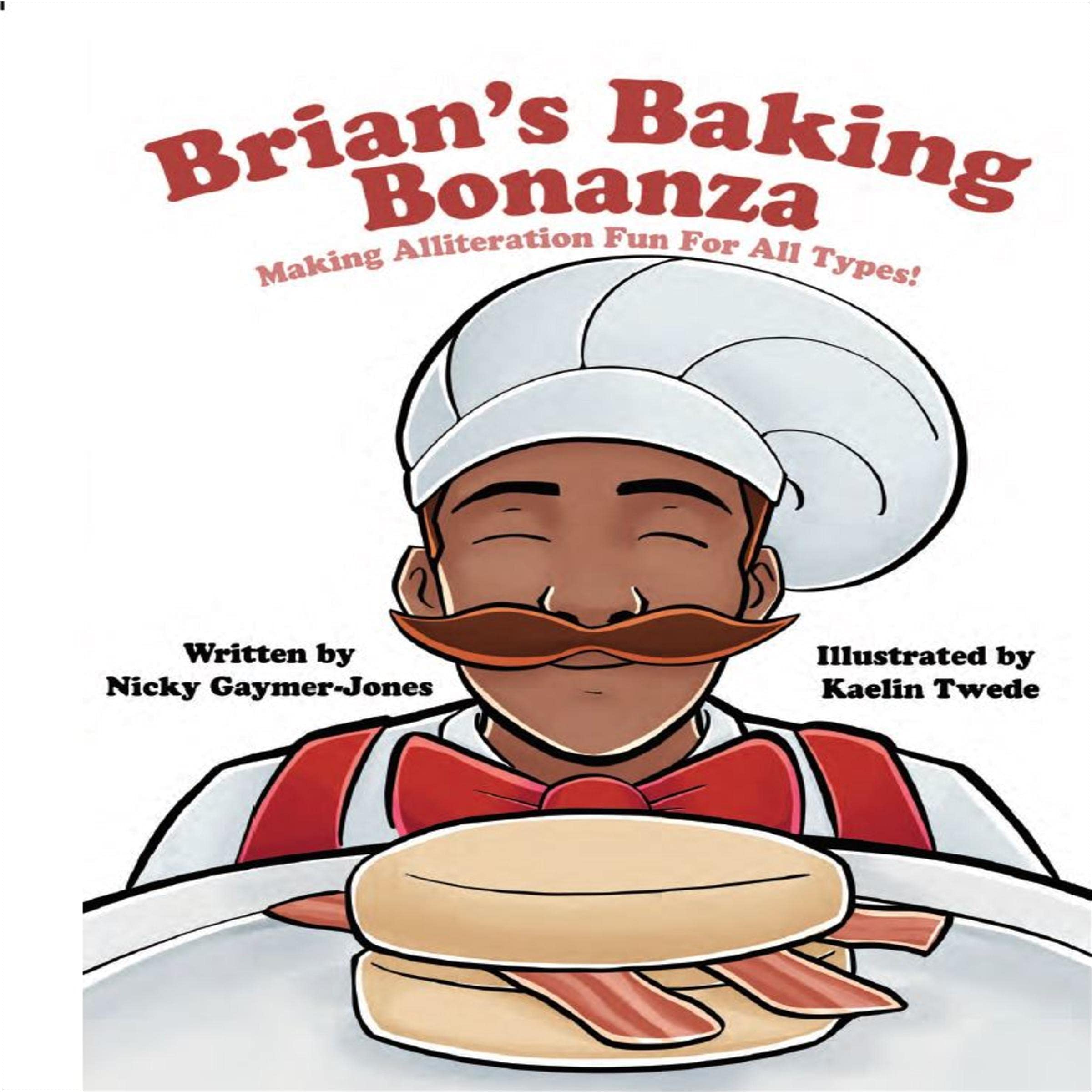 Brian’s Baking Bonanza