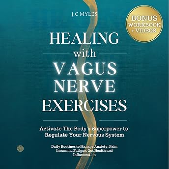 Healing with Vagus Nerve Exercises Audiobook by J.C Myles episode artwork
