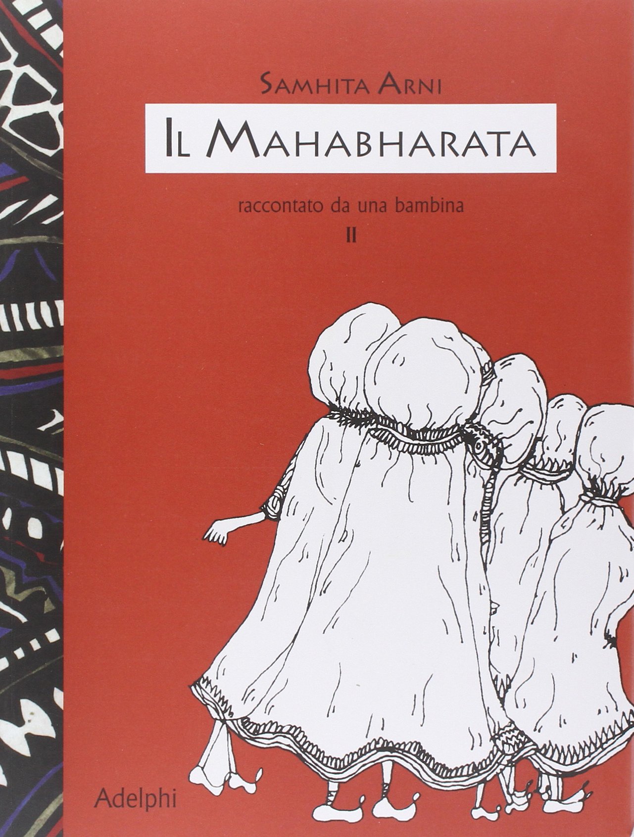 Il Mahabharata raccontato da una bambina