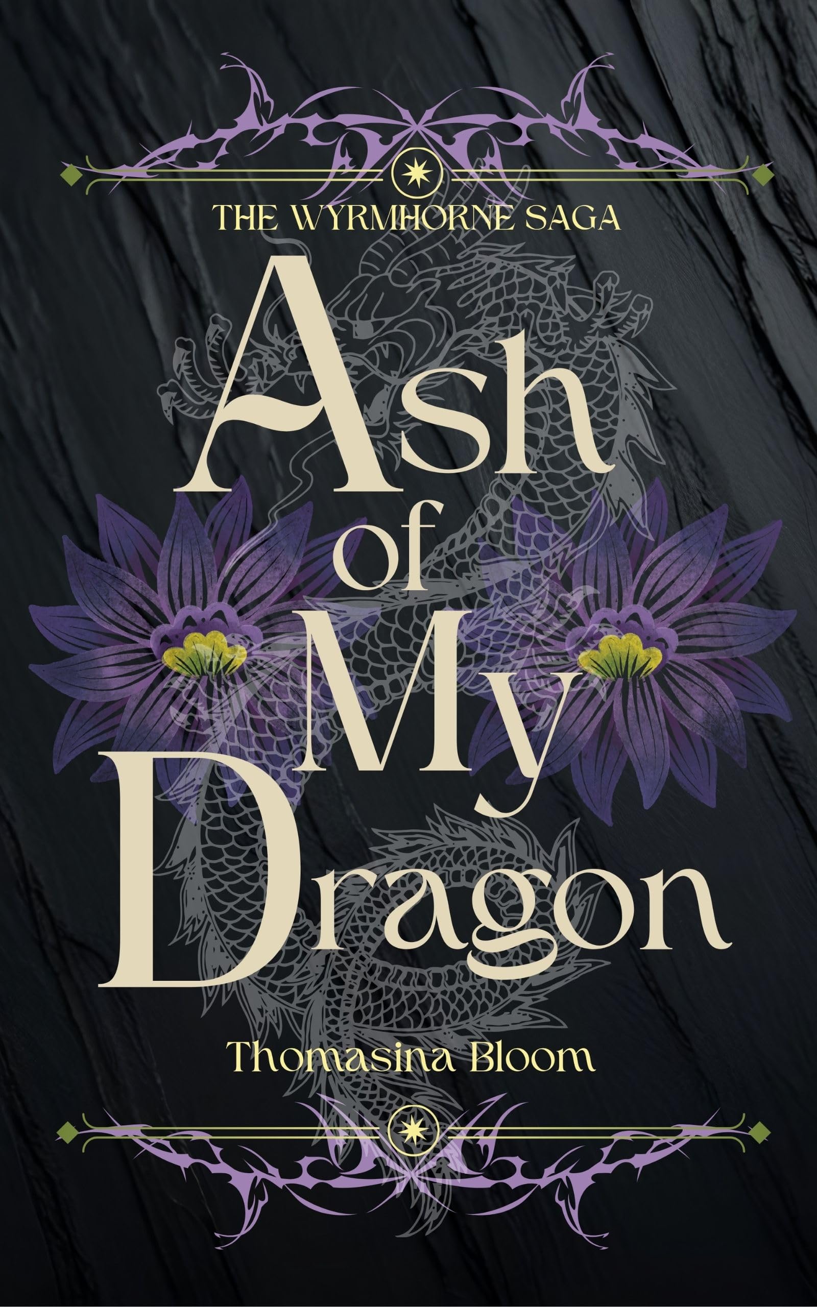 Ash of My Dragon (Wyrmhorne Saga Book 1)