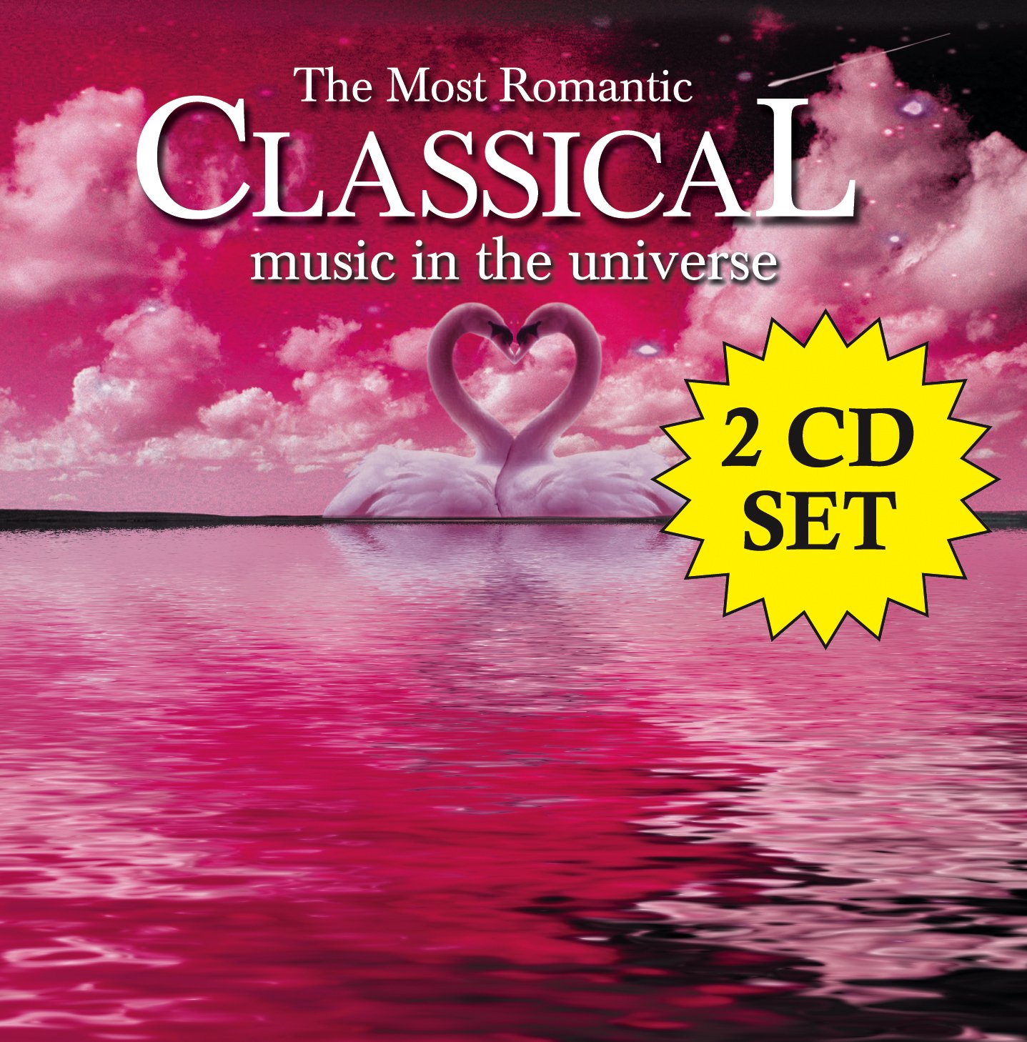 Most Romantic Classical Music in the Universe / Various Various