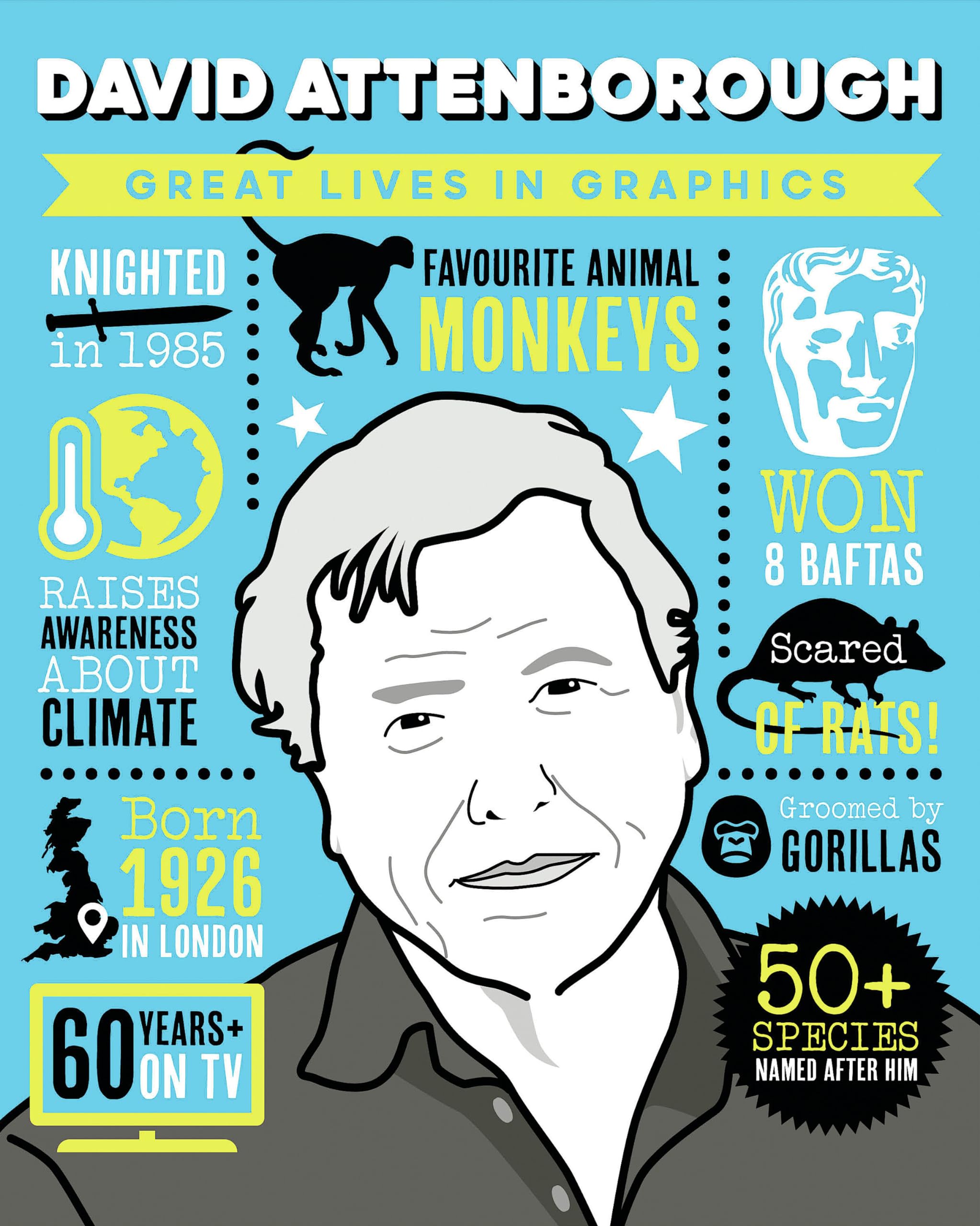 Great Lives in Graphics: David Attenborough (Hardback Book)