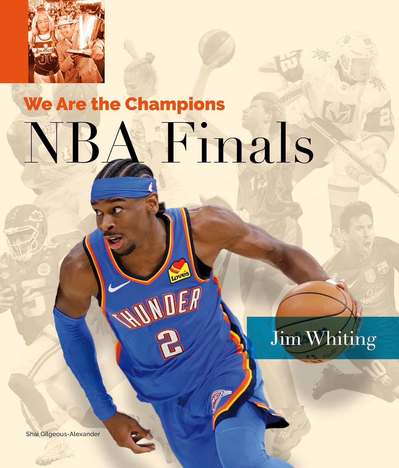 NBA Finals (We Are the Champions)      Library Binding – July 15, 2026
