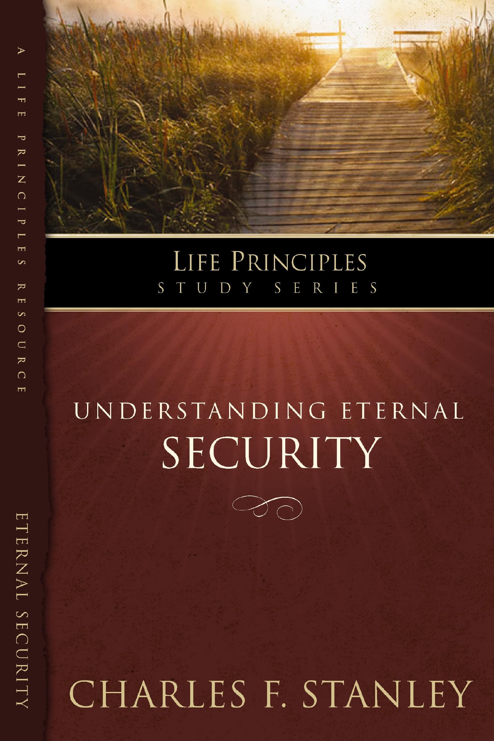 The Life Principles Study Series: Understanding Eternal Security