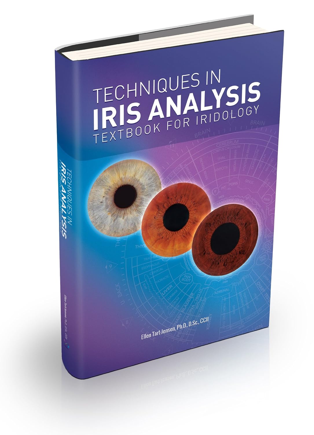 Techniques in Iris Analysis Textbook for Iridology
