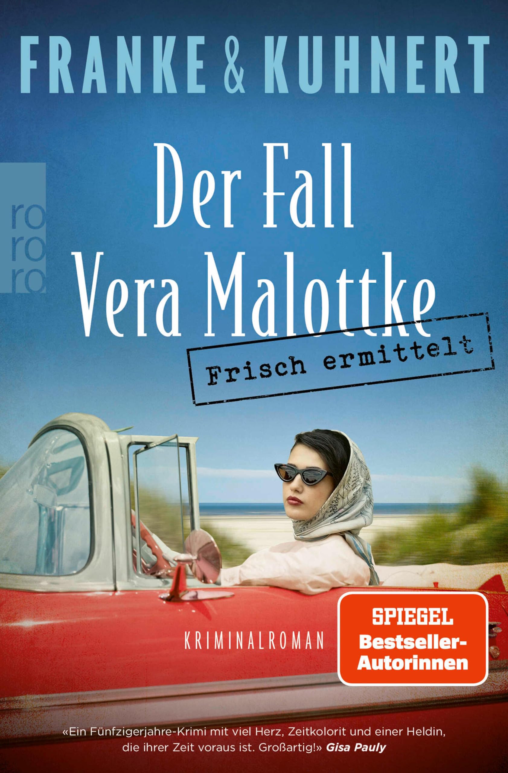 Frisch ermittelt: Der Fall Vera Malottke (Ein Heißmangel-Krimi 1)