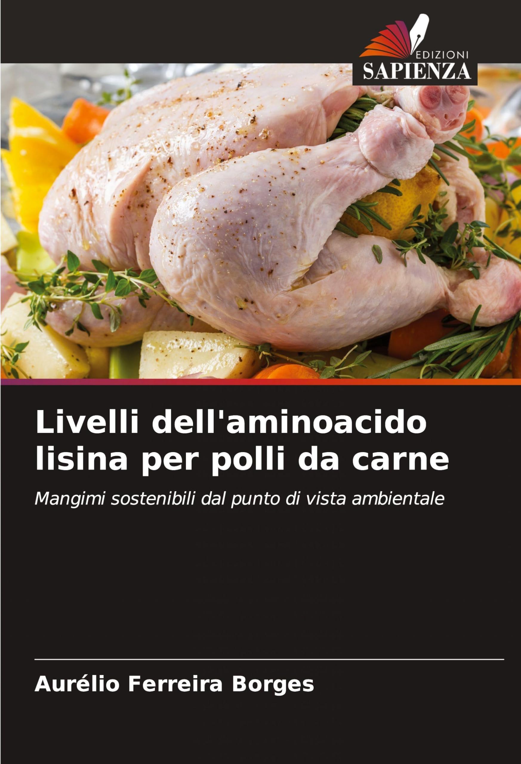 Livelli dell'aminoacido lisina per polli da carne: Mangimi sostenibili dal punto di vista ambientale